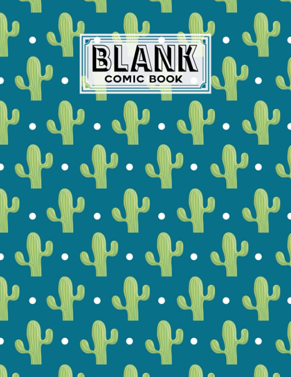 Blank Comic Book: Premium Cactus Cover Blank Comic Book, Create Your Own Story, Journal, Notebook, Sketchbook for Kids and Adults, 120 Pages - Size 8.5" x 11" Notebook by Heidrun Krebs baixar o livro de graça
