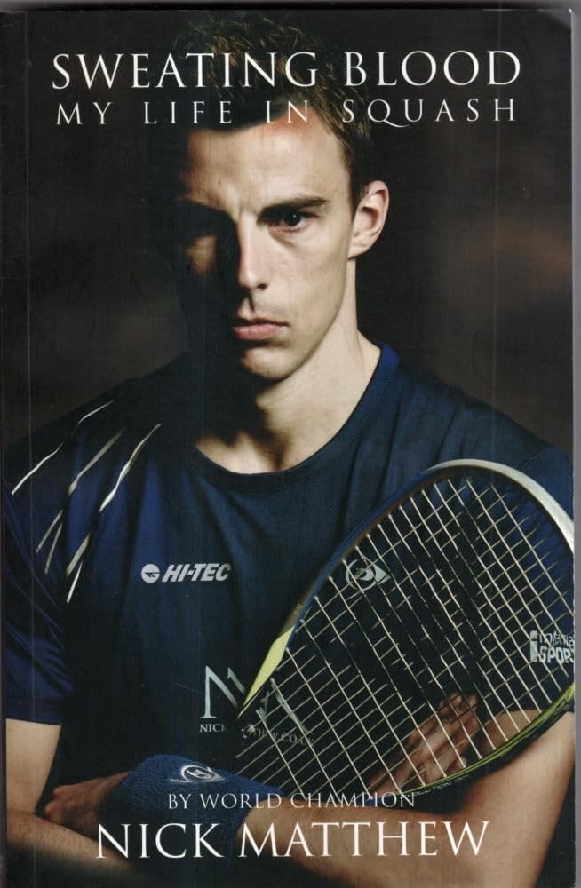 capítulo por capítulo baixar Sweating Blood: My Life in Squash: The Official Autobiography of Nick Matthew