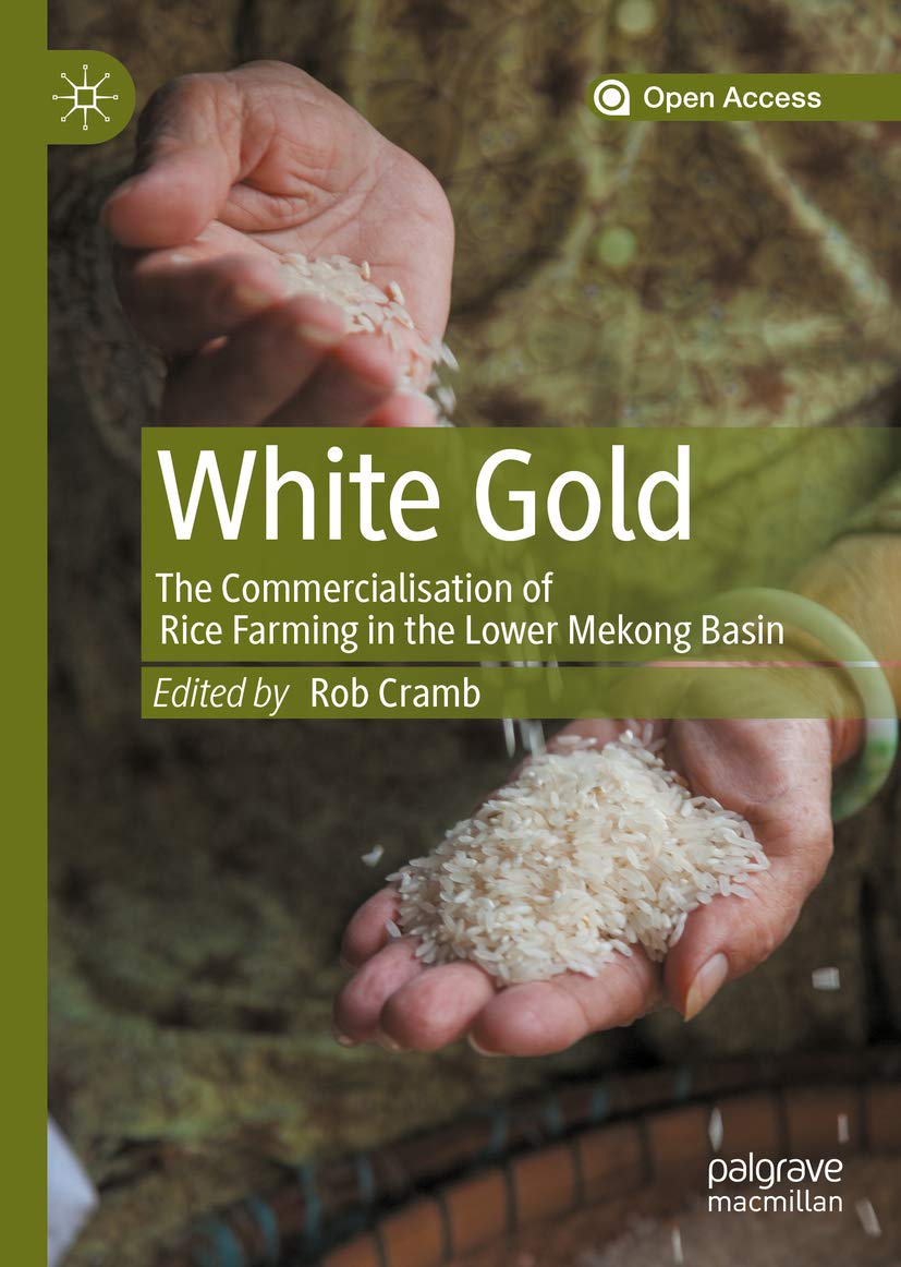 capítulo por capítulo baixar White Gold: The Commercialisation of Rice Farming in the Lower Mekong Basin (English Edition)