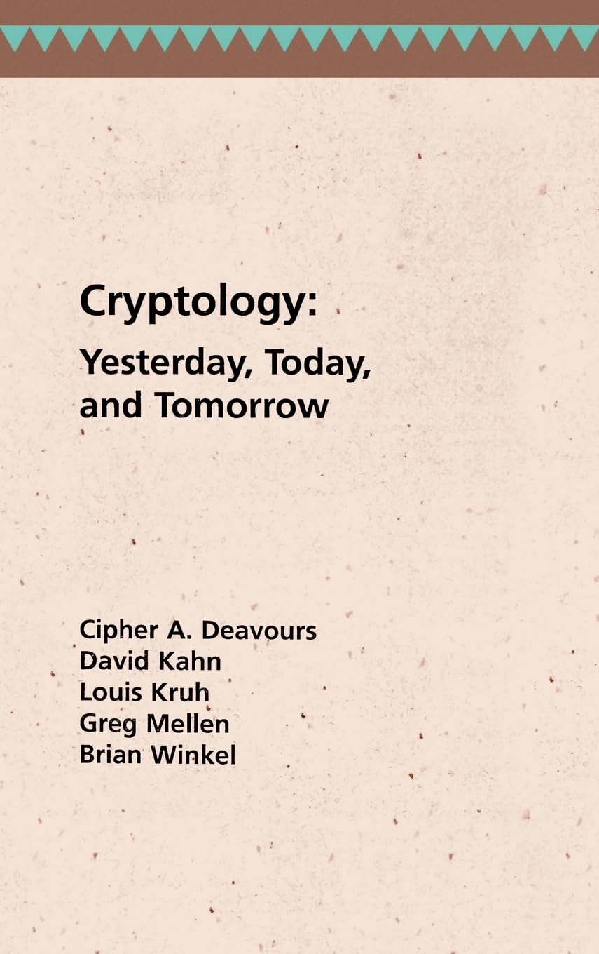 ler totalmente Cryptology: Yesterday, Today, and Tomorrow