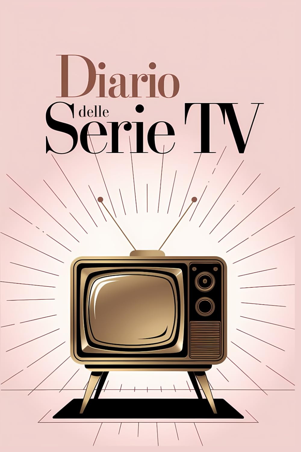 ler totalmente Diario delle Serie TV: Facile e divertente: spunta episodi e stagioni delle tue serie preferite! Con scheda recensione finale e spazio voto per ogni stagione.