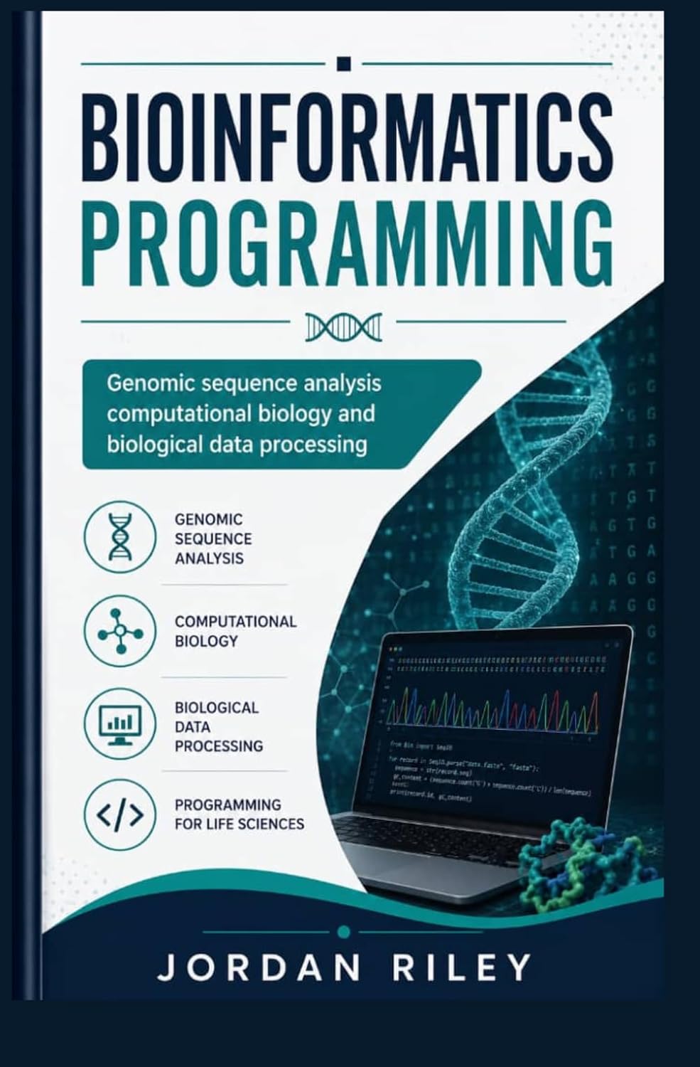 BIOINFORMATICS PROGRAMMING: Genomic sequence analysis computational biology and biological data processing baixar livro de graça