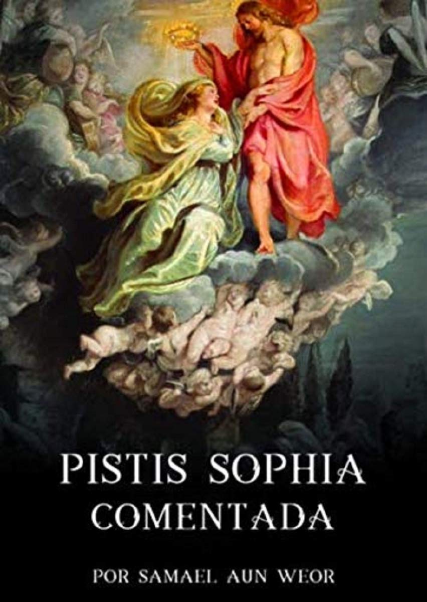 PISTIS SOPHIA COMENTADA: Por Samael Aun Weor baixar livro de graça