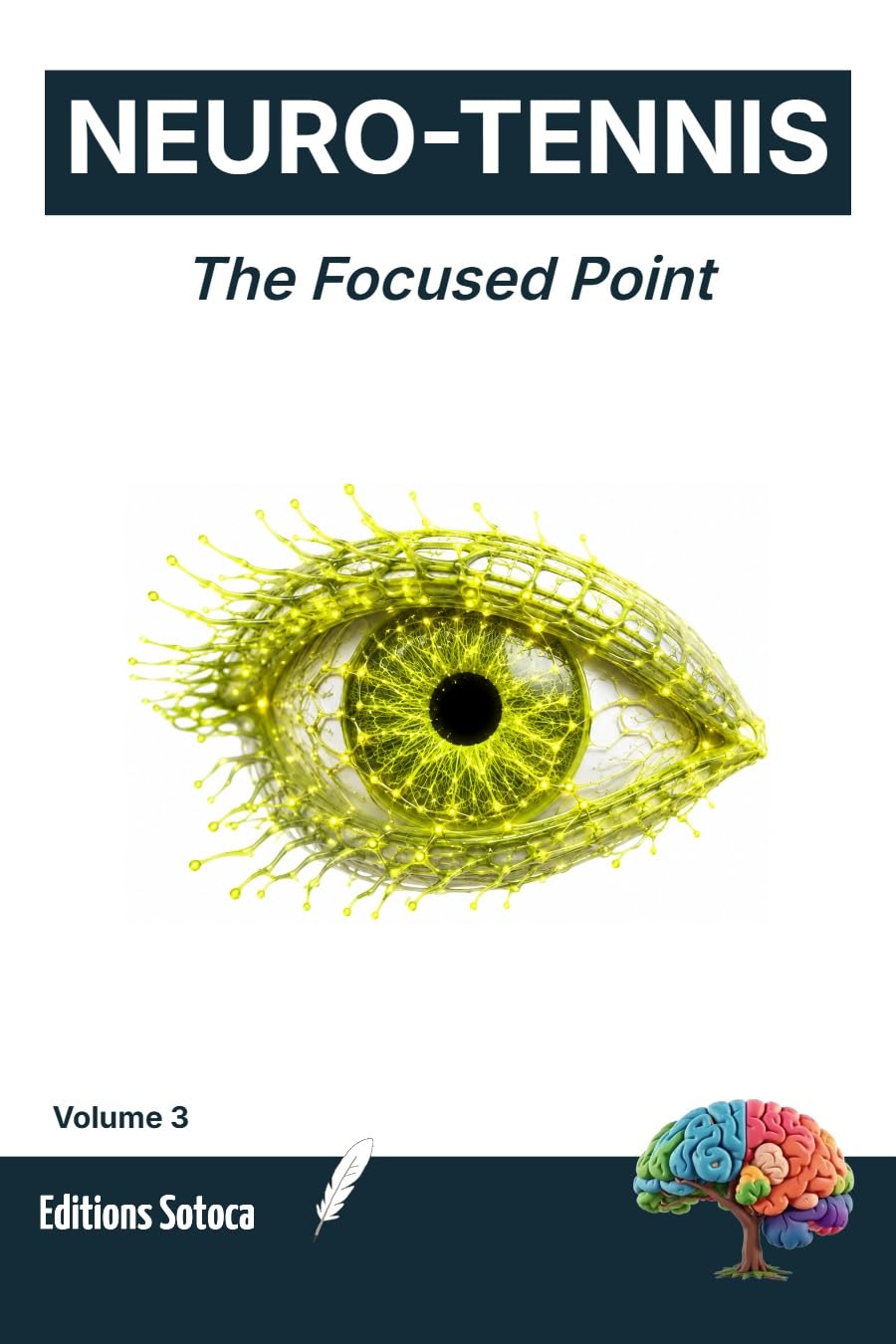 capítulo por capítulo baixar NEURO-TENNIS: The Focused Point: Mastering Attention and Performance Under Pressure Through Neuroscience (Volume 3) (French Edition)