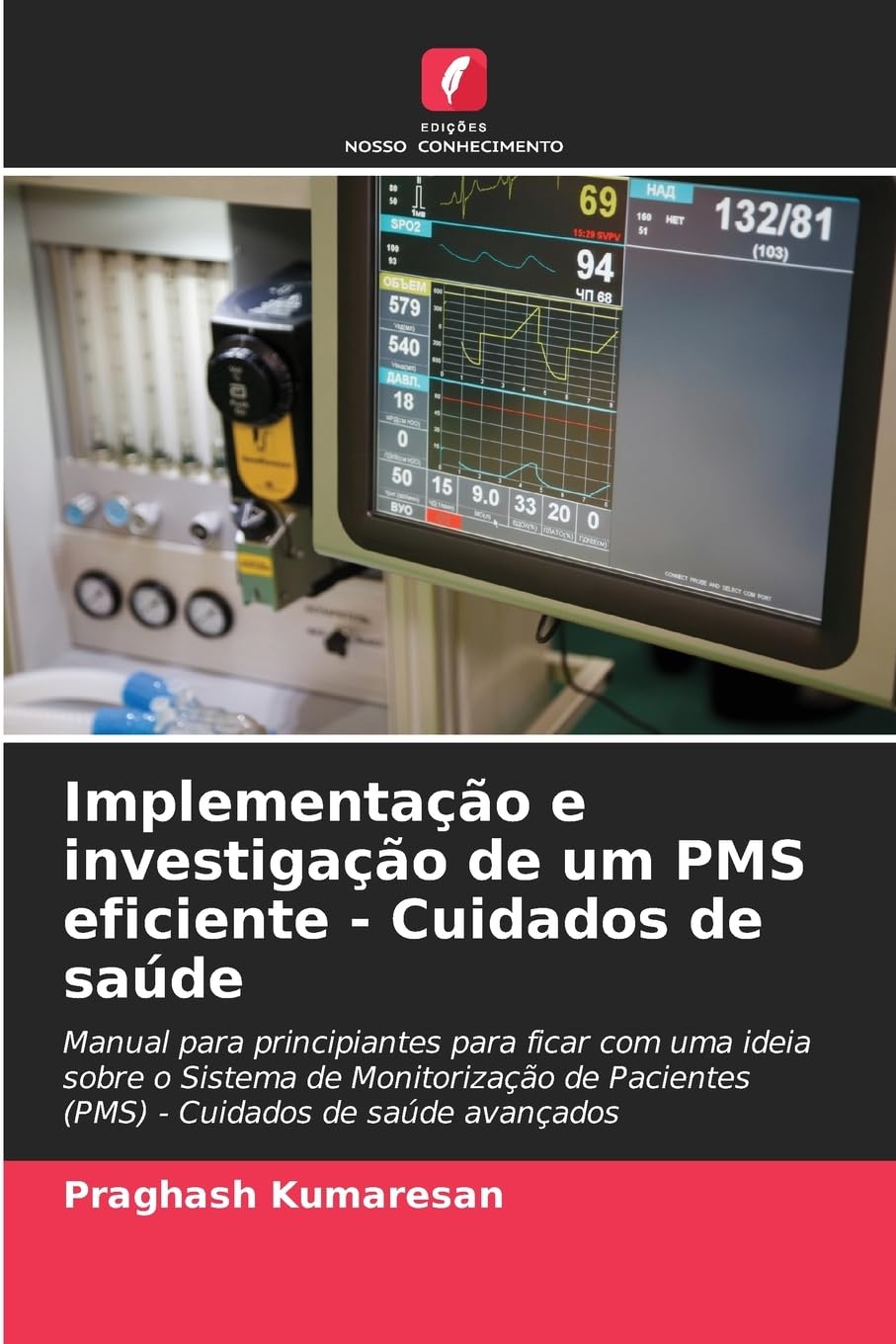 capítulo por capítulo baixar Implementação e investigação de um PMS eficiente - Cuidados de saúde: Manual para principiantes para ficar com uma ideia sobre o Sistema de... Pacientes (PMS) - Cuidados de saúde avançados