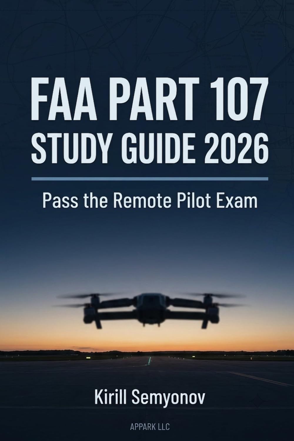 FAA Part 107 Study Guide 2026: Pass the Remote Pilot Exam — ACS-Aligned Theory, Real-World Scenarios & Practice Quizzes baixar o livro de graça