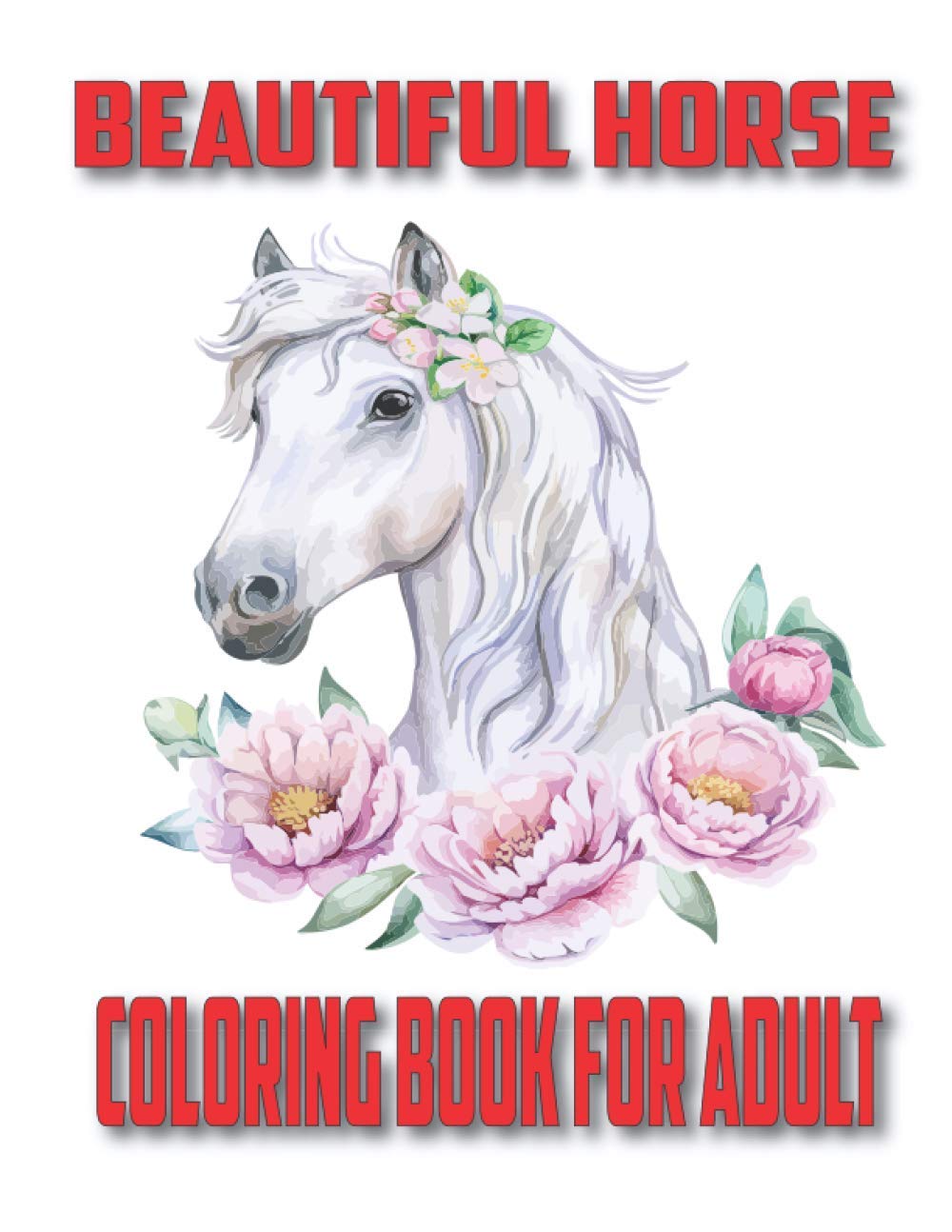 Beautiful Horse coloring book For Adult: An Adult Horse Coloring Book with 29 Unique designs for stress relieving and relaxation baixar o livro de graça