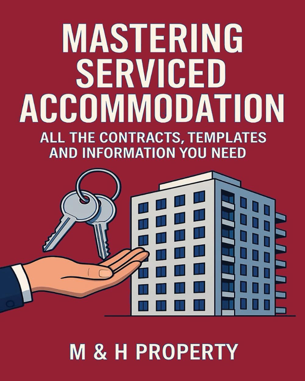 ler totalmente Mastering Serviced Accommodation: All The Contracts, Templates and Information You Need