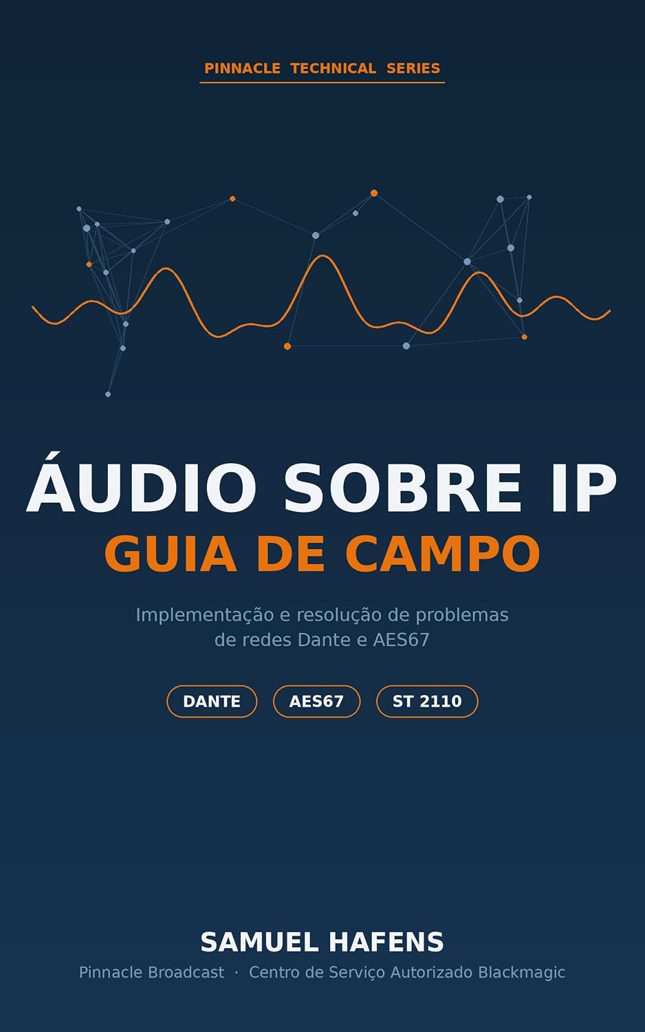 capítulo por capítulo baixar Guia de Campo de Áudio sobre IP: Implementação e resolução de problemas de redes Dante e AES67