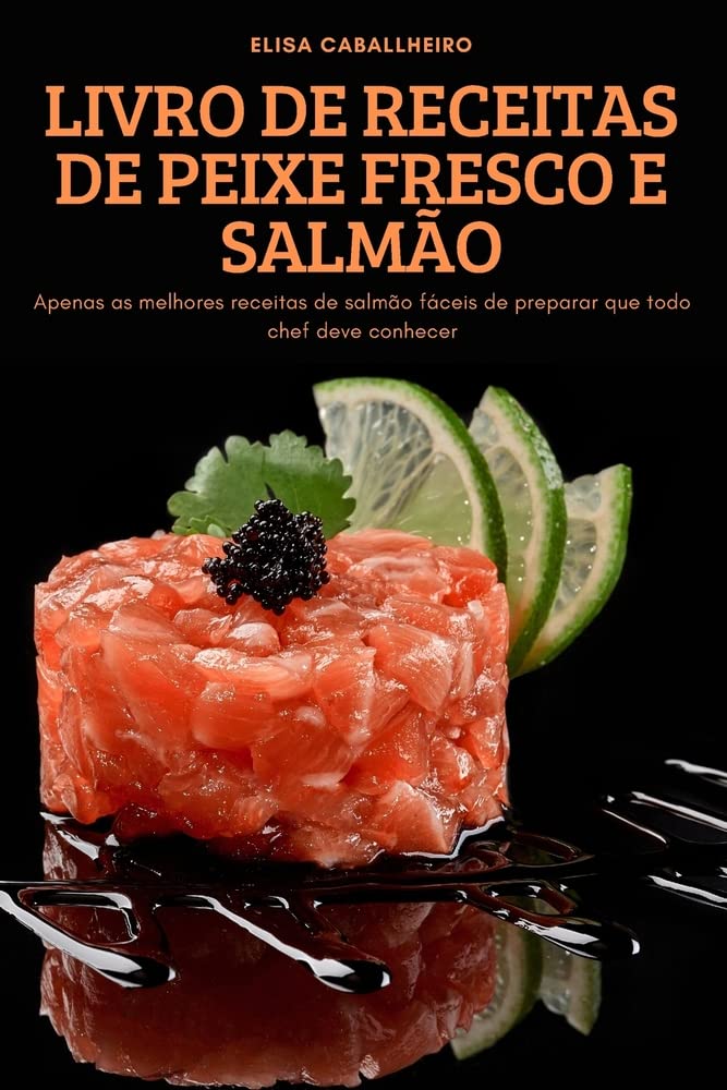 LIVRO DE RECEITAS DE PEIXE FRESCO E SALMÃO baixar livro de graça