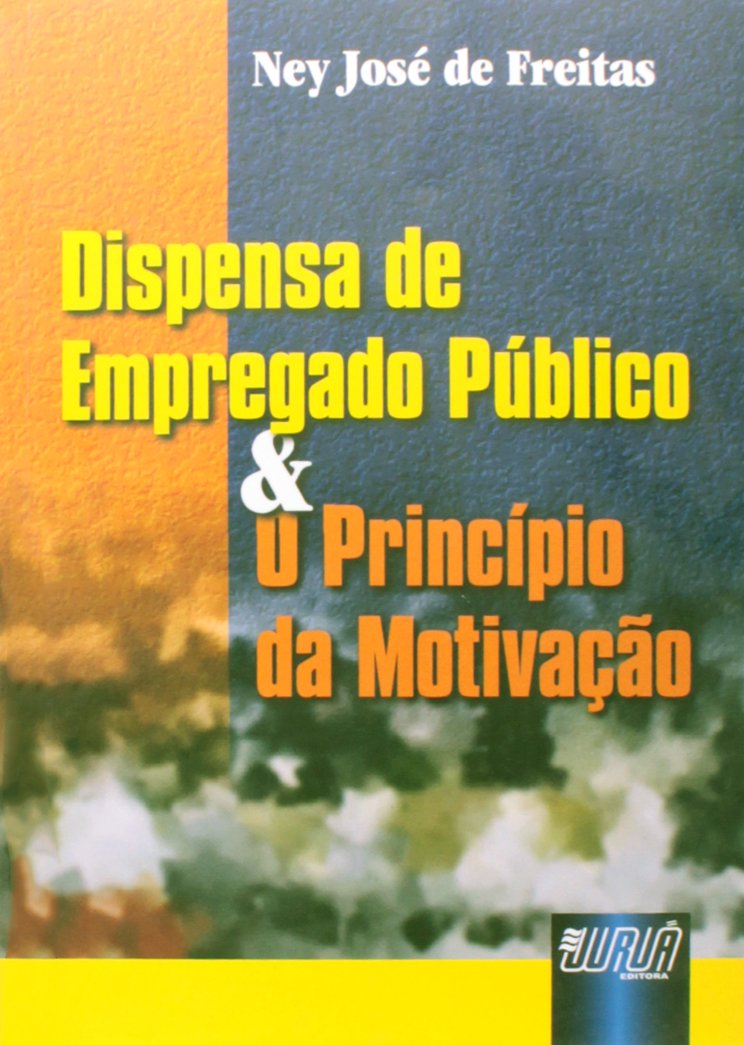 Dispensa de Empregado Público & o Princípio da Motivação baixar livro de graça