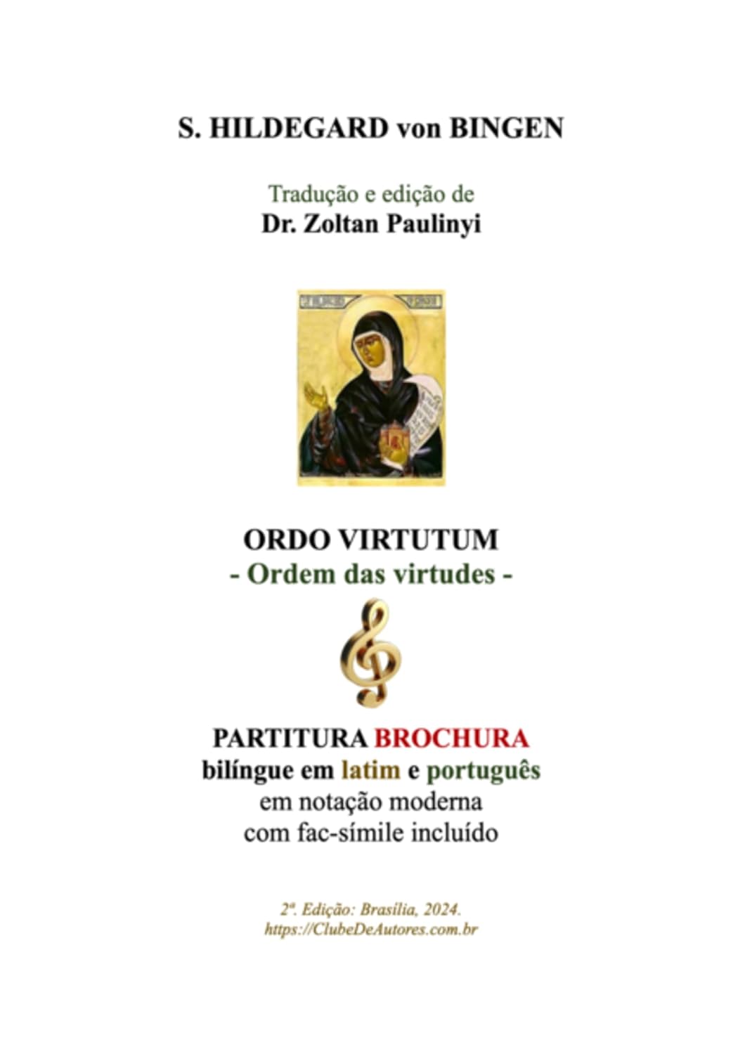 Ordo Virtutum (ordem Das Virtudes): Partitura Bilíngue Em Latim E Português (brochura) baixar o livro de graça