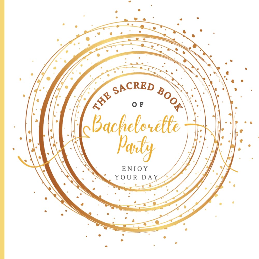The sacred book of Bachelorette Party (Enjoy your day): Exciting games, memory book, and journal for the fabulous Bridesmaids' squad! baixar o livro de graça