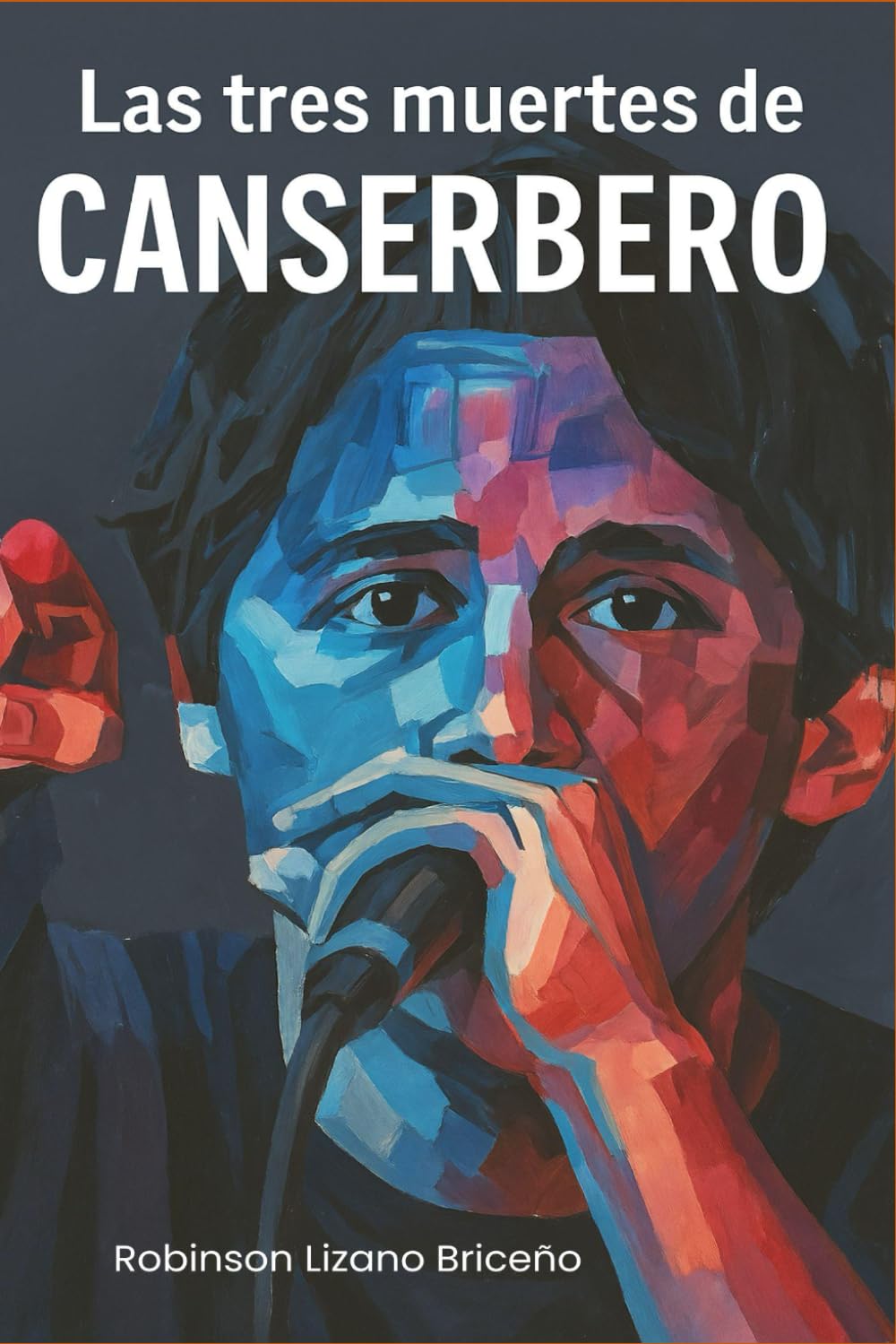 Las tres muertes de Canserbero (Spanish Edition) baixar o livro de graça