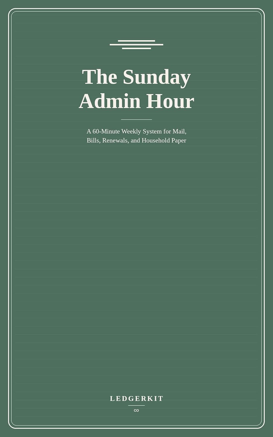 ler totalmente The Sunday Admin Hour: A 60-Minute Weekly System for Mail, Bills, Renewals, and Household Paper (English Edition)
