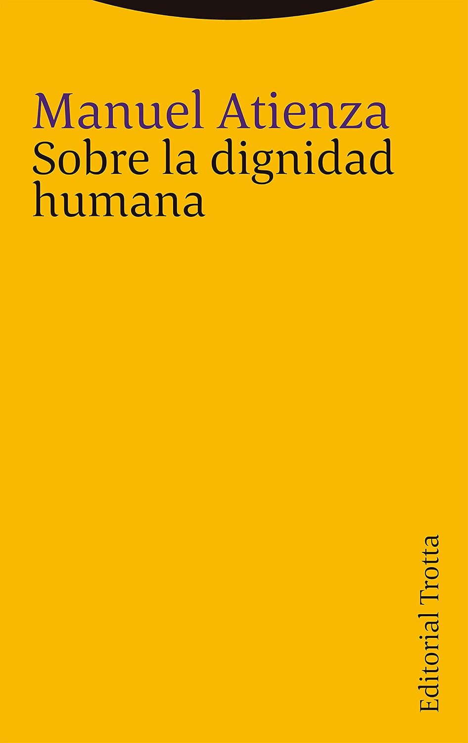 Sobre la dignidad humana (Estructuras y Procesos. Derecho) (Spanish Edition) baixar livro de graça