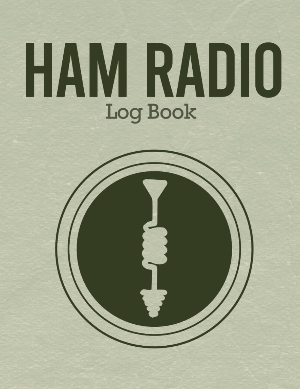 ler totalmente HAM Radio Log Book: A Quick Reference Guide of Radio Stations for Serious Operators and Amateur - Olive Green Cover Design