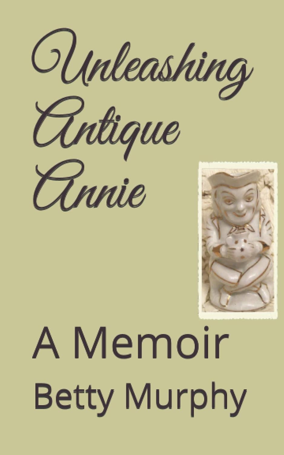 capítulo por capítulo baixar Unleashing Antique Annie: A Memoir