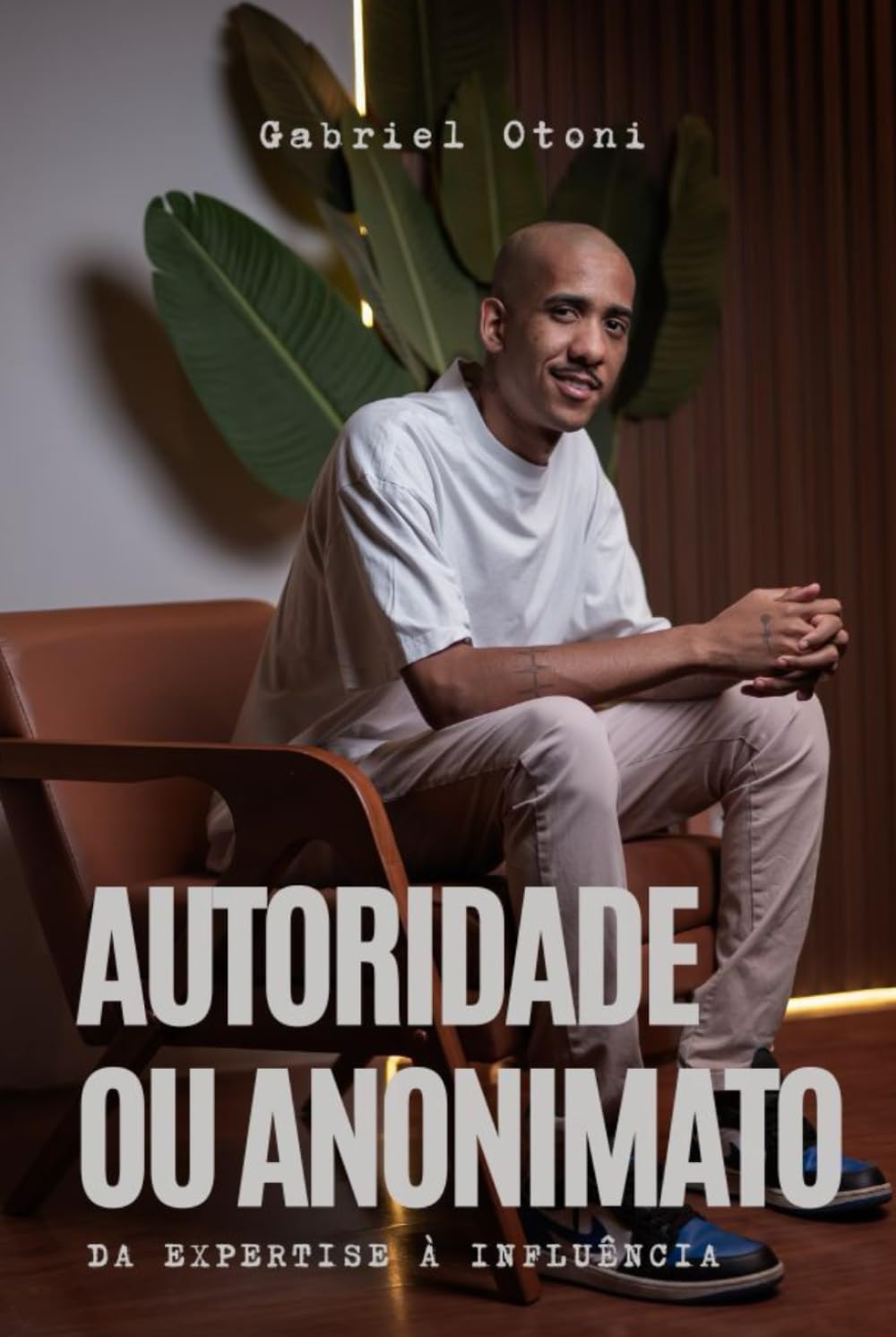 ler totalmente AUTORIDADE OU ANONIMATO: Da expertise à influência (Portuguese Edition)