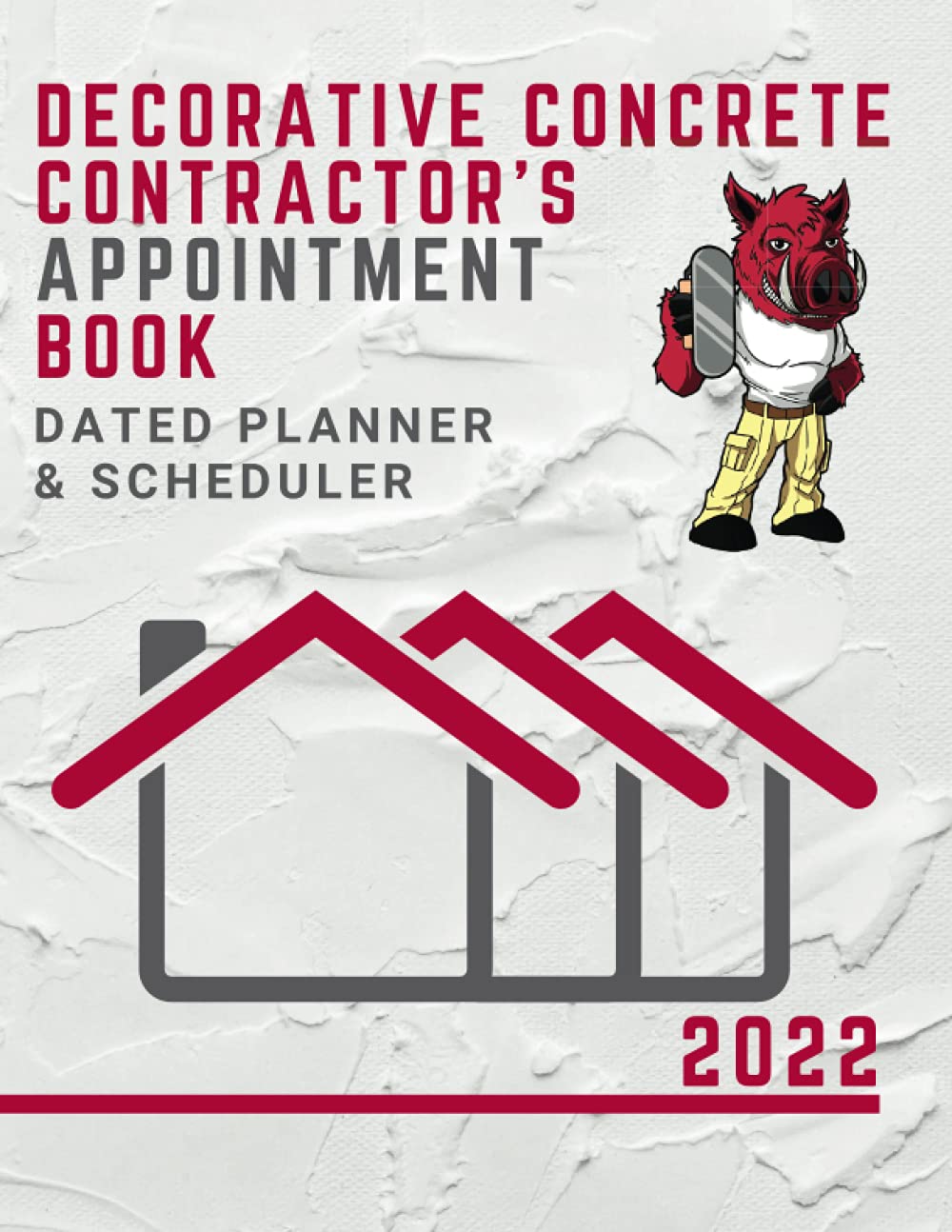 ler totalmente Decorative Concrete Contractor’s Appointment Book 2022: Dated Monthly, Weekly and Daily Planner / Scheduler with Hourly and 15 Minute Intervals, Large 8.5” x 11” Size with Contacts and Notes Sections