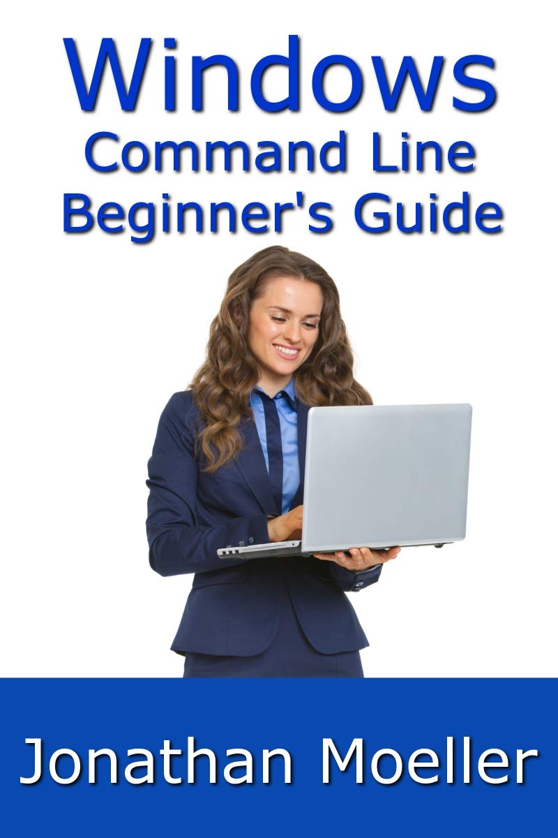 ler totalmente The Windows Command Line Beginner's Guide - Second Edition (English Edition)