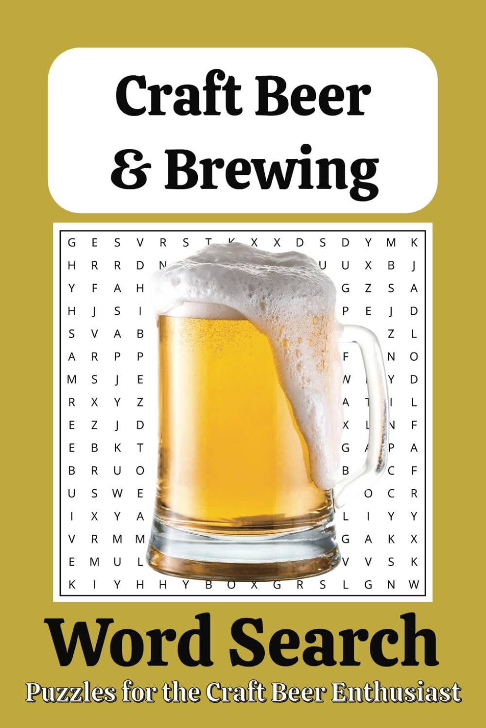 Craft Beer and Homebrewing Word Search: A Fun Puzzle Book for Beer Lovers, Brewers, and Enthusiasts – Explore Hops, Malts, Styles, and Brewing Terms |... for vacations, travel, holiday and free time baixar livro de graça