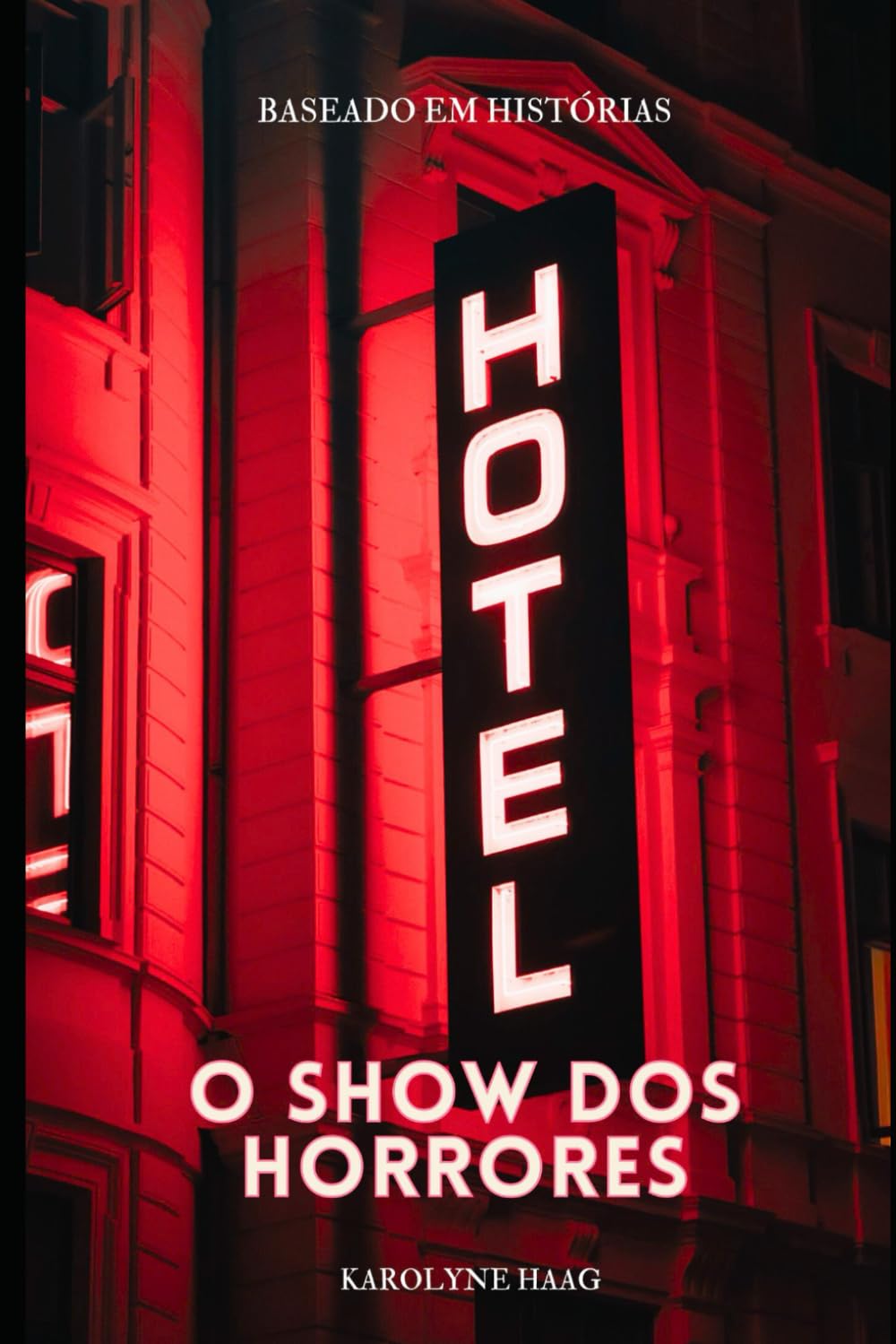 Hotel O Show Dos Horrores: Humor & Entertainment (Portuguese Edition) baixar livro de graça