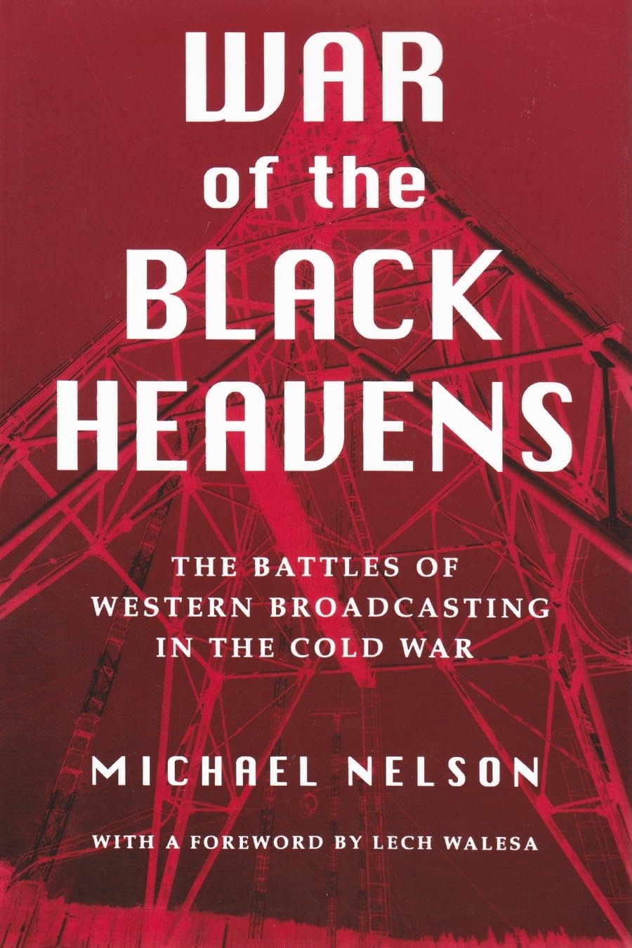 War of the Black Heavens: The Battles of Western Broadcasting in the Cold War baixar livro de graça