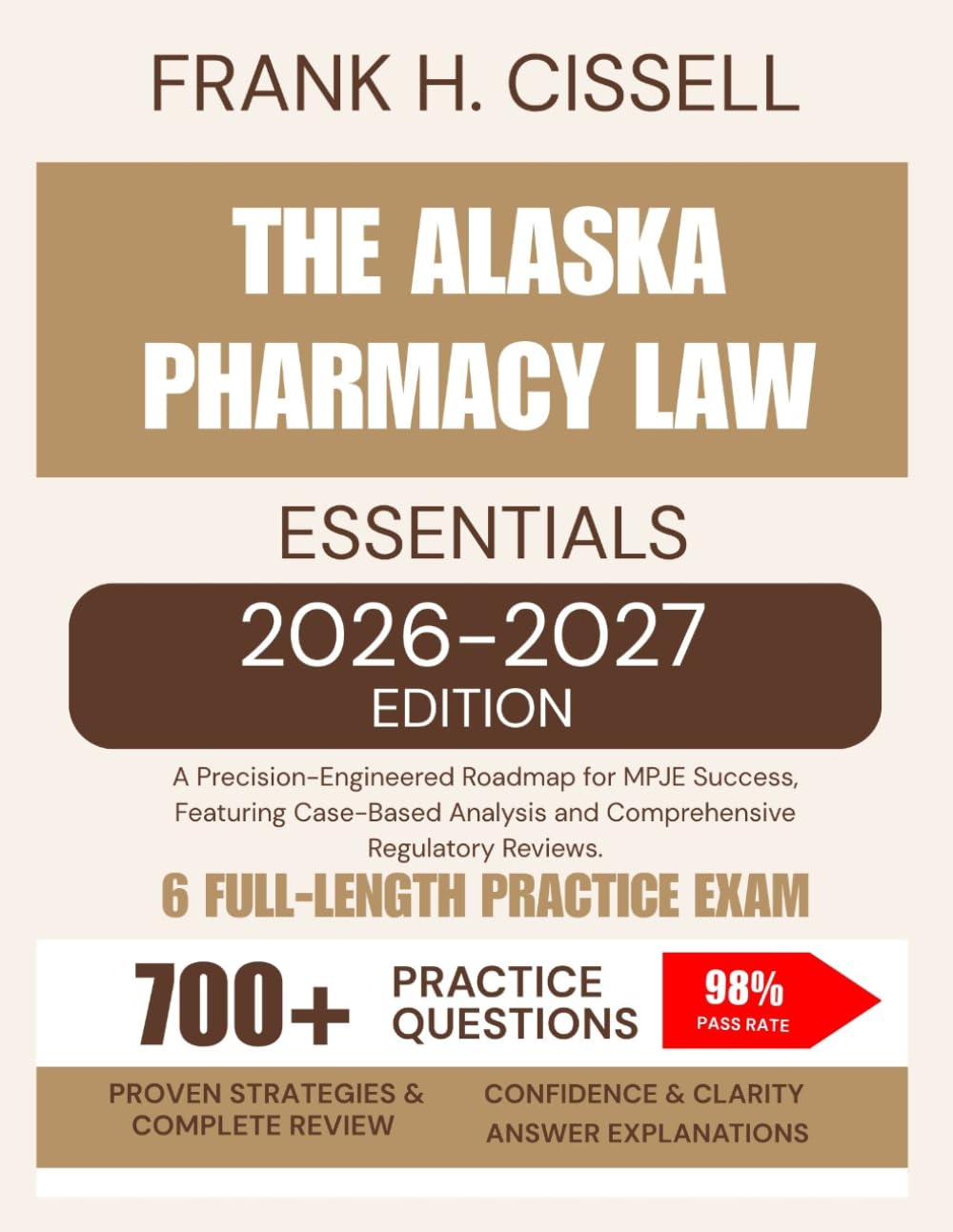 The Alaska Pharmacy Law Essentials 2026-2027 Edition: A Precision-Engineered Roadmap for MPJE Success, Featuring Case-Based Analysis and Comprehensive Regulatory Reviews. baixar livro de graça