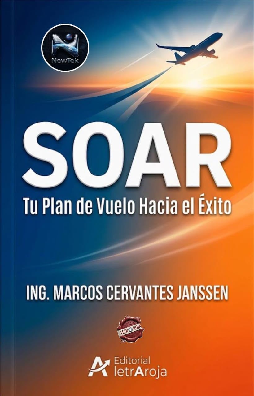 SOAR: Tu Plan de Vuelo Hacia el Éxito. (Spanish Edition) baixar livro de graça