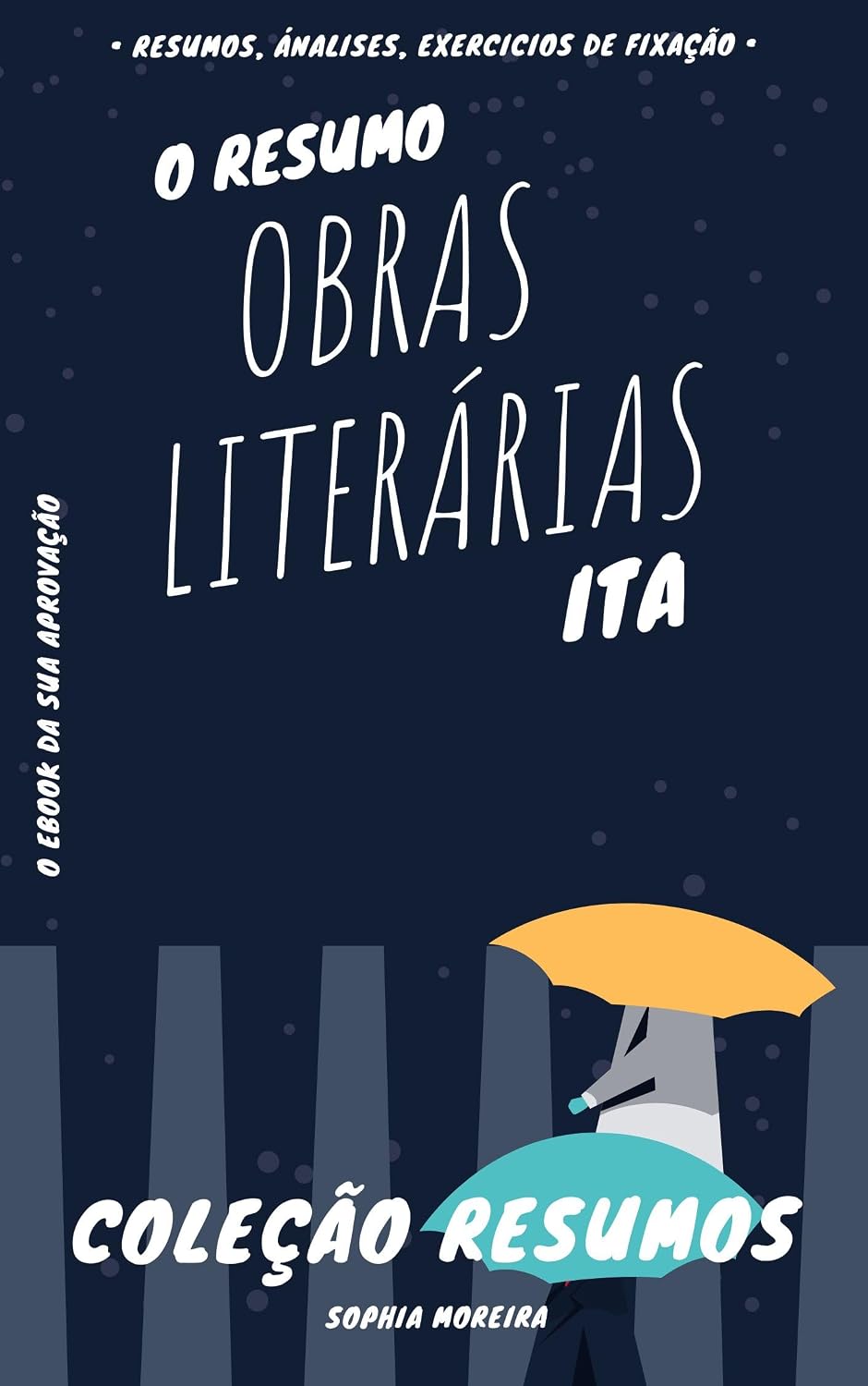 Resumos obras literárias ITA 2025: O e-book da sua aprovação baixar livro de graça