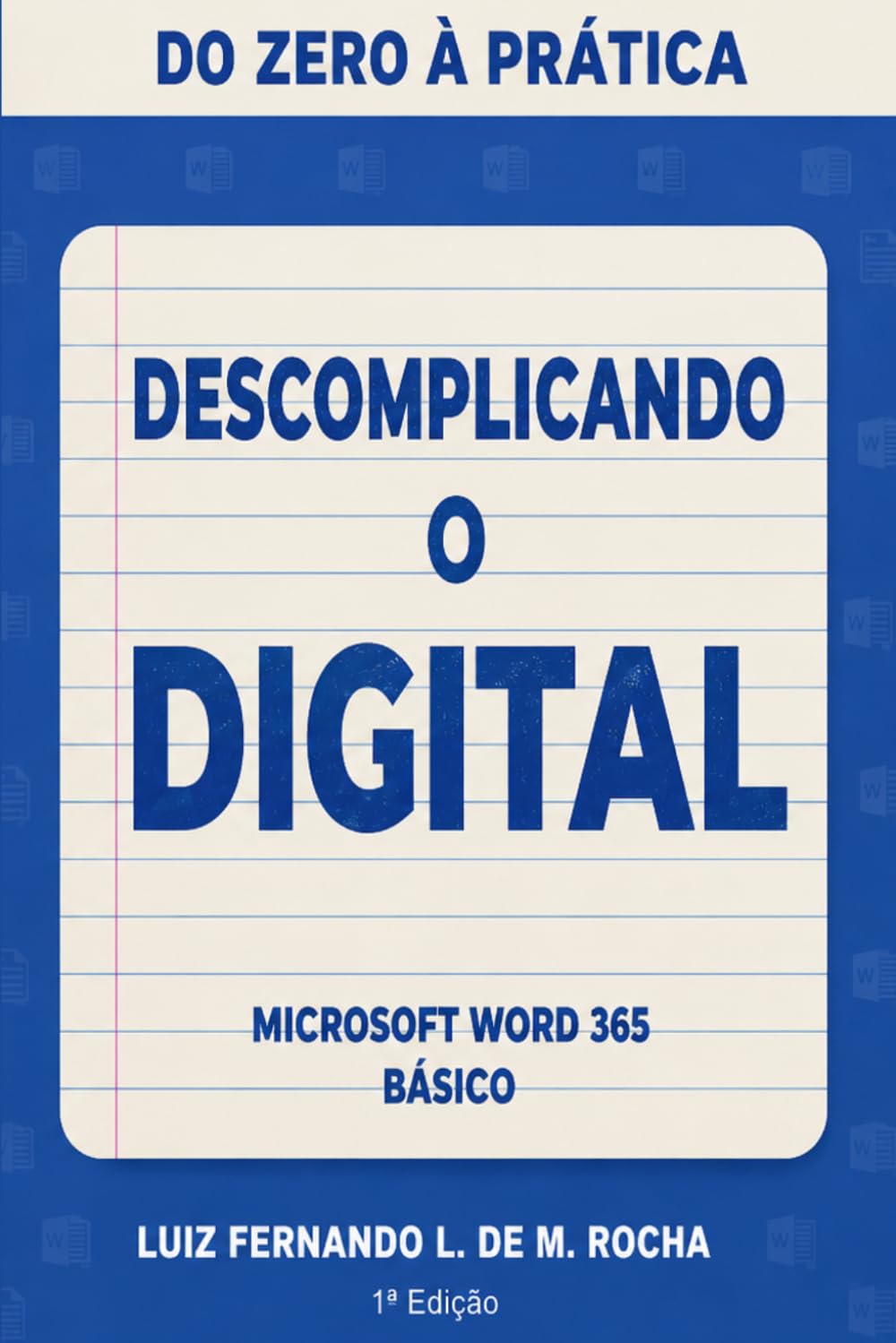 capítulo por capítulo baixar Descomplicando o Digital: Microsoft Word 365 básico (Portuguese Edition)