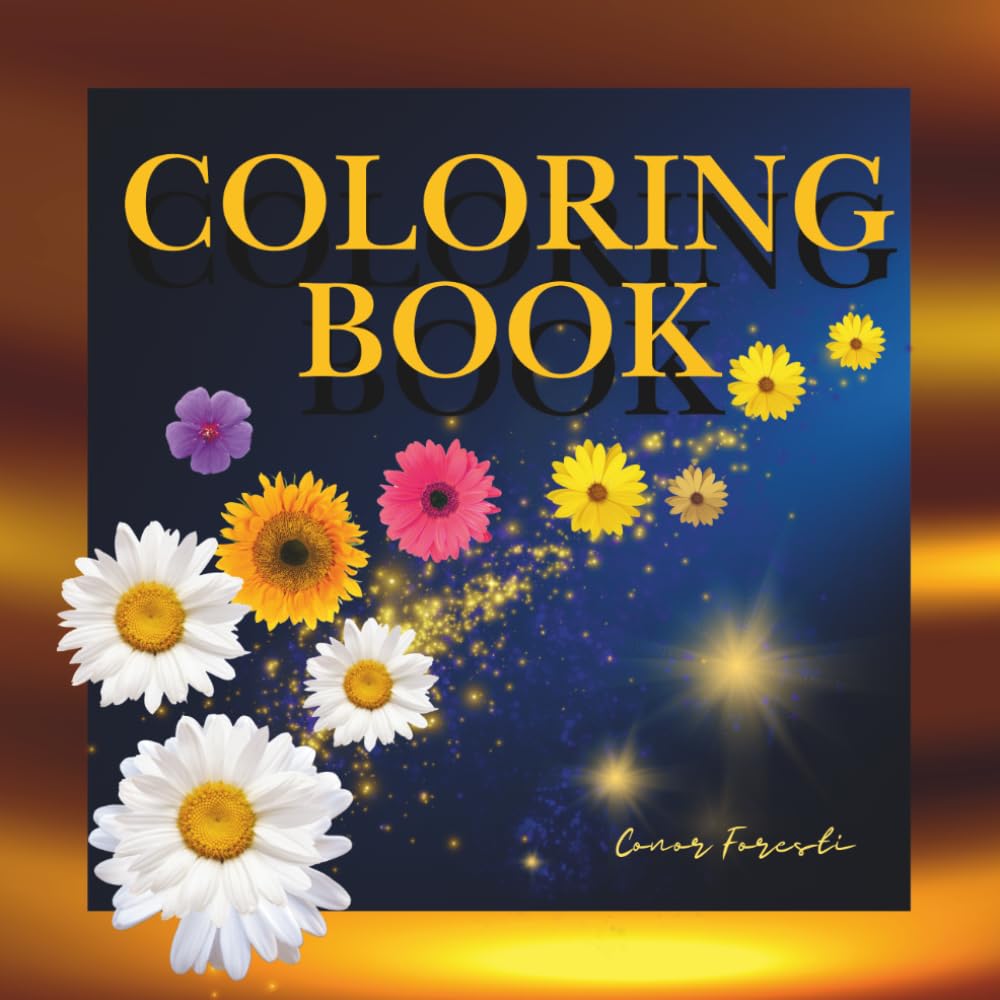 coloring book: Floral Coloring Book for Adults: 60 Unique Flower Designs for Stress Relief, Relaxation, and Mindfulness | Botanical Bouquets, Gardens, and Easy Patterns for Adult Colorists baixar livro de graça