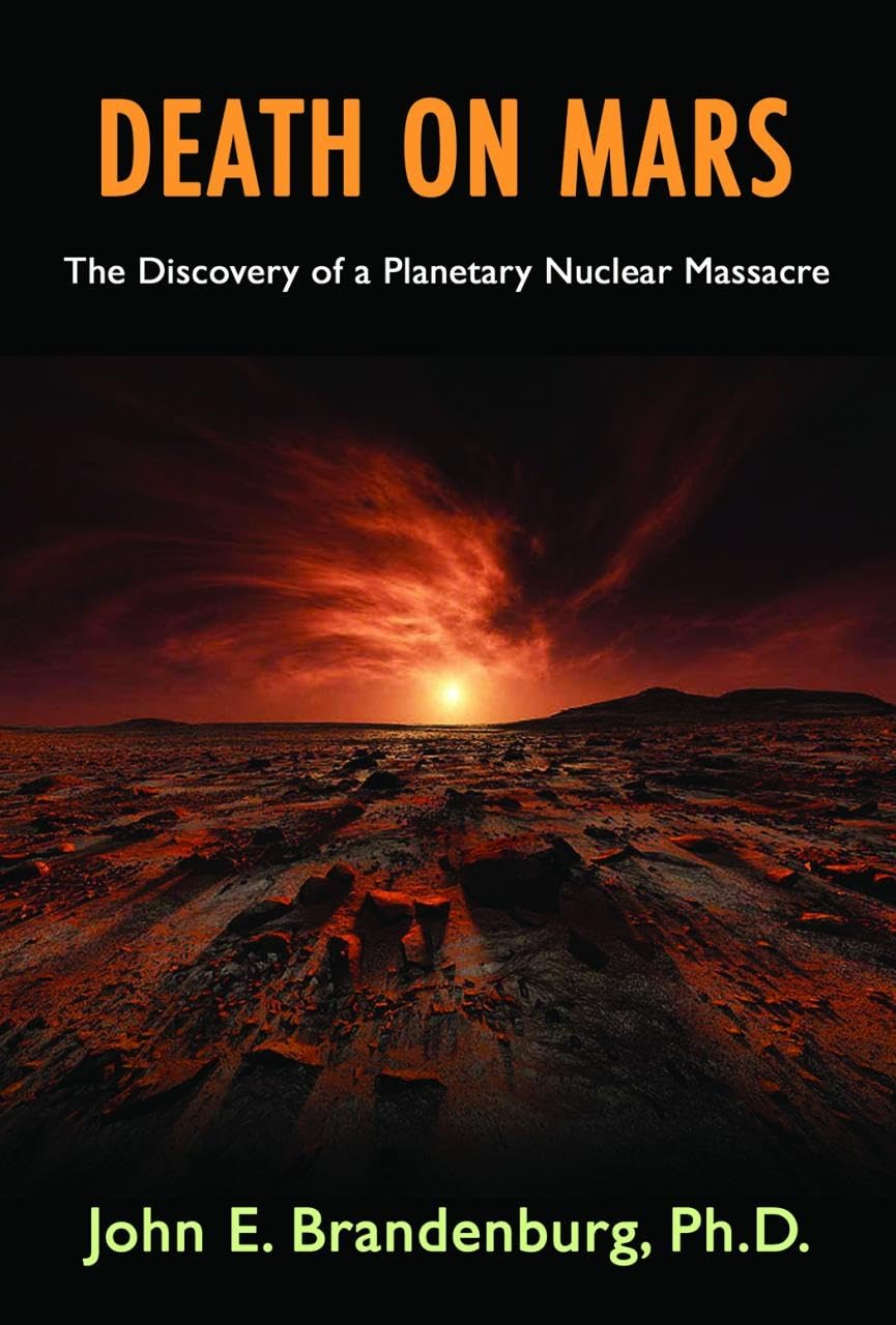 ler totalmente Death on Mars: The Discovery of a Planetary Nuclear Massacre