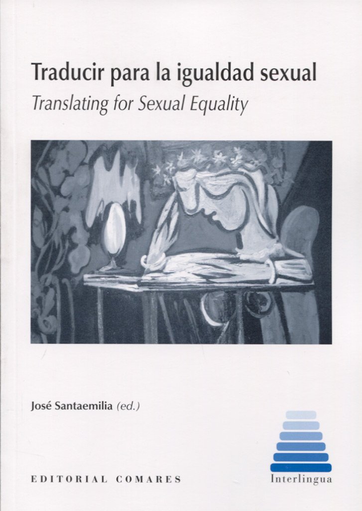 ler totalmente Traducir para la igualdad sexual: Translating for Sexual Equality