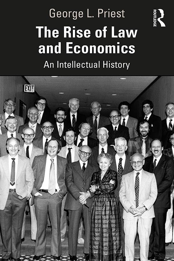 The Rise of Law and Economics: An Intellectual History (English Edition) baixar livro de graça