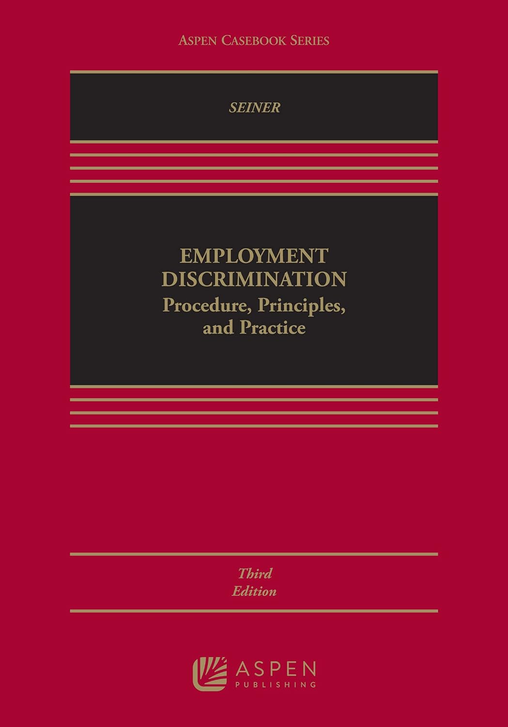 Employment Discrimination: Procedure, Principles, and Practice (Aspen Casebook Series) (English Edition) baixar livro de graça