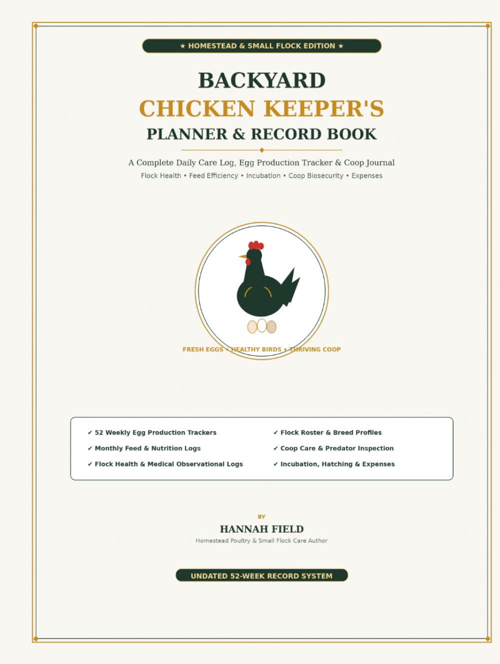 ler totalmente Backyard Chicken Keeper's Planner and Record Book: A Daily Care Log for Egg Production, Flock Health, Coop Care, and Homestead Management