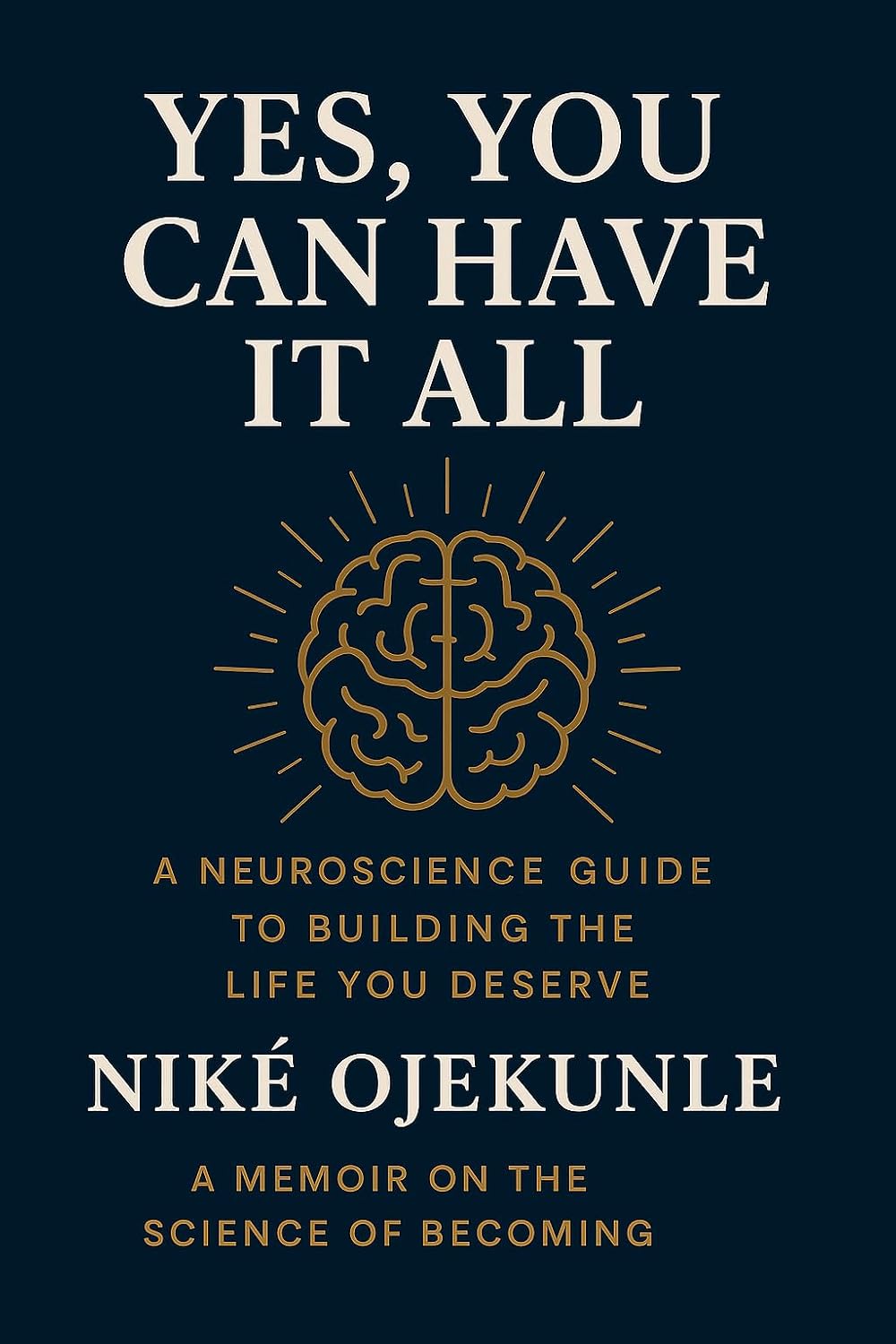 ler totalmente Yes, You Can Have It All: Building a Life of Faith, Love, and Limitless Abundance (English Edition)