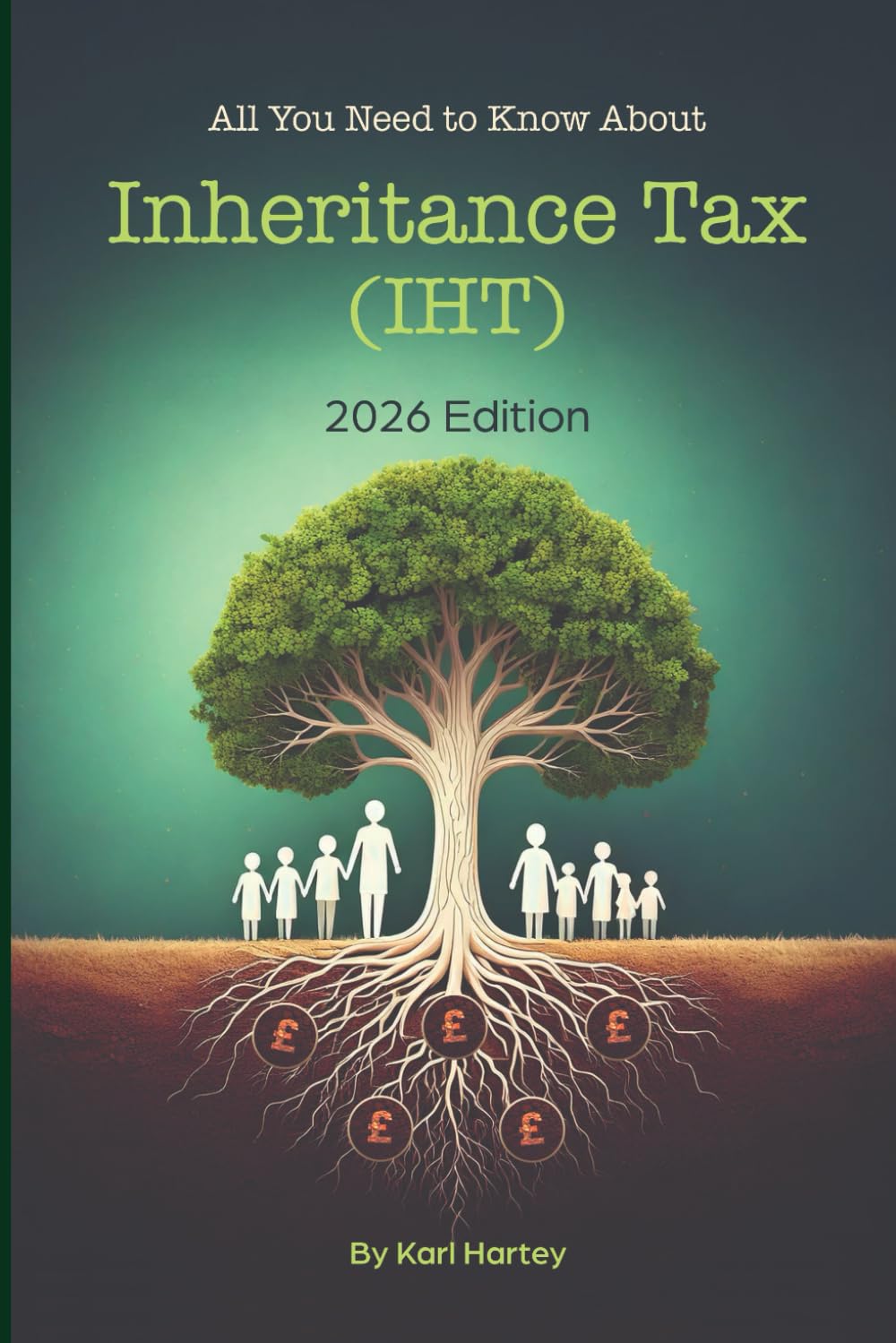 ler totalmente All You Need to Know About Inheritance Tax (IHT): Updated for 2025/26 & 2026/27 Tax Changes
