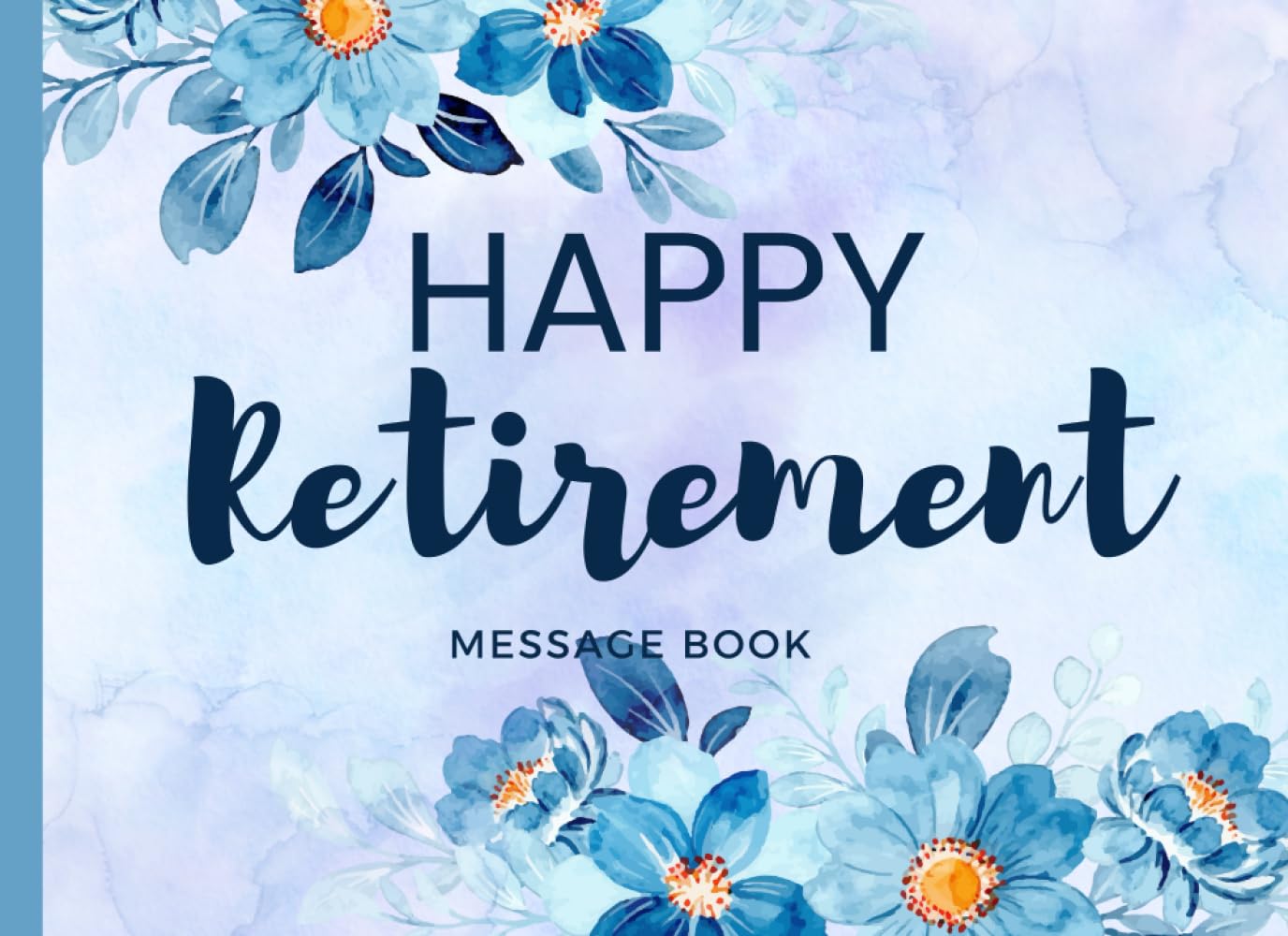 Happy Retirement Message book: Officially Retirement Teacher Guest Book Flower For Retirement Party Keepsake Memory Book To Celebrate A Beloved Teacher's New Journey baixar o livro de graça