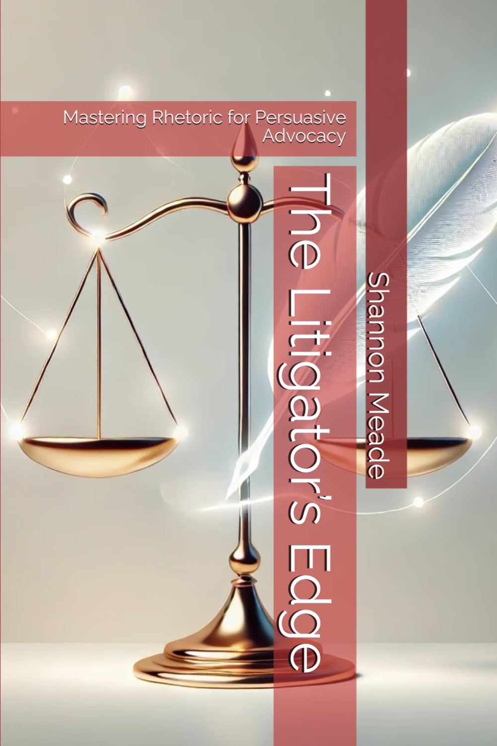 ler totalmente The Litigator's Edge: Mastering Rhetoric for Persuasive Advocacy