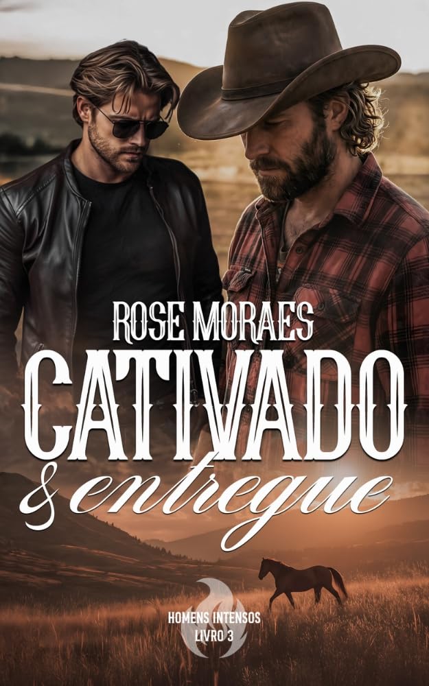 Cativado e Entregue (Homens Intensos Livro 3) baixar livro de graça