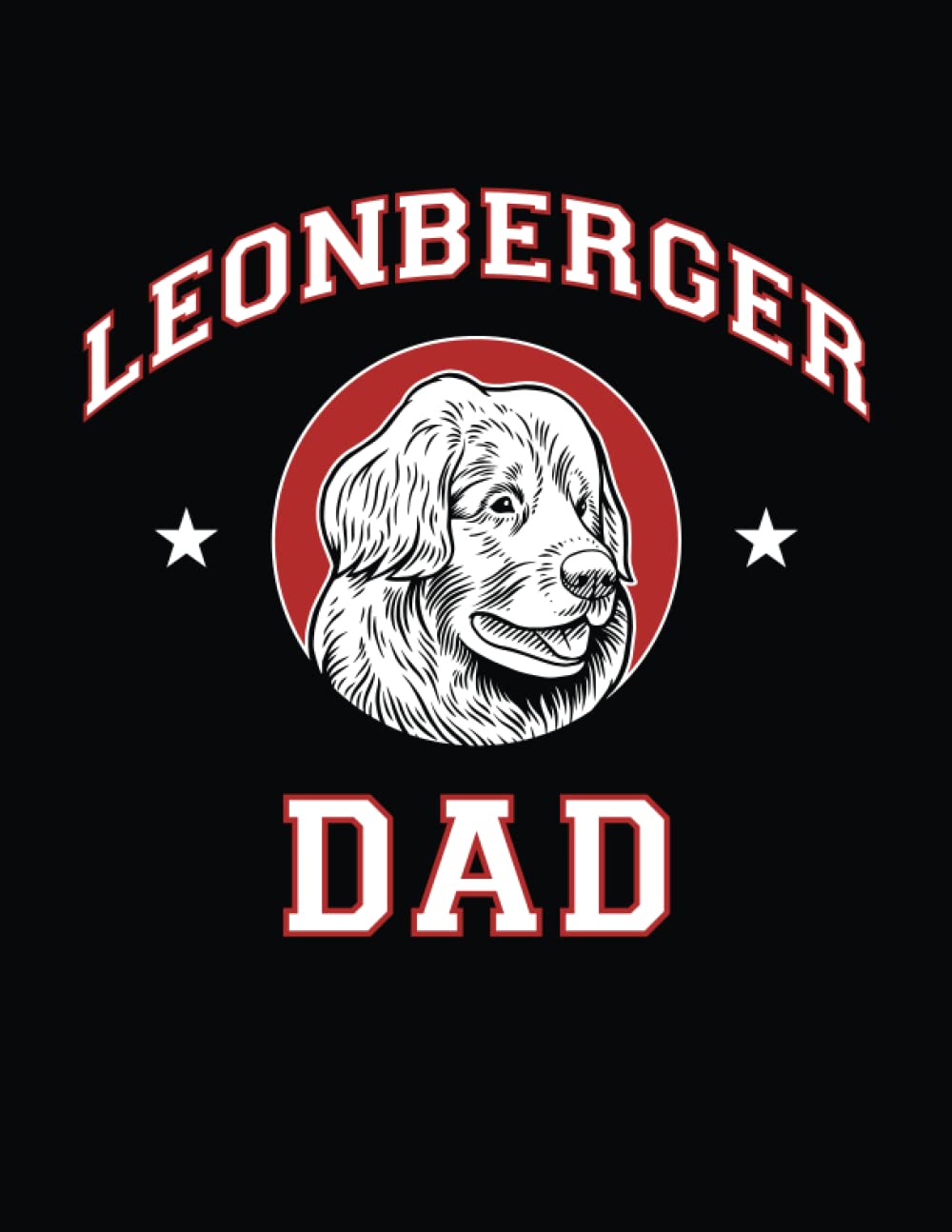 Leonberger Dad: Leonberger Notebook, Dog Journal, 8.5 x 11 inches (21.59 x 27.94 cm), 200 lined pages baixar o livro de graça
