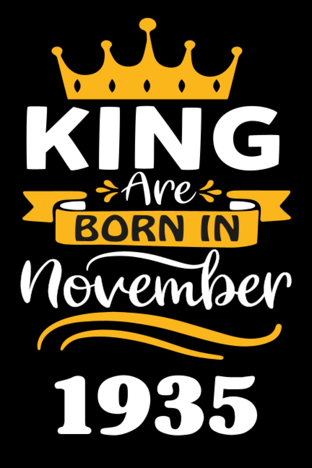 86th Birthday Gifts for Men: King Are Born in November 1935: Funny Personalised Journal Notebook for Men's,Ideal Anniversary Gifts Dad, 86th Gag Gifts For Parents grandparents baixar o livro de graça