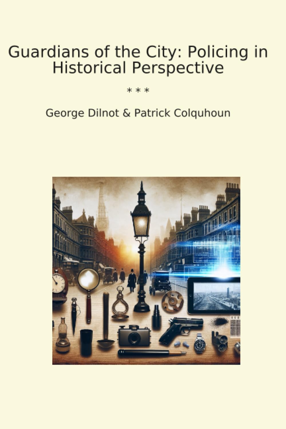 Guardians of the City: Policing in Historical Perspective (Classic Bundles) baixar o livro de graça