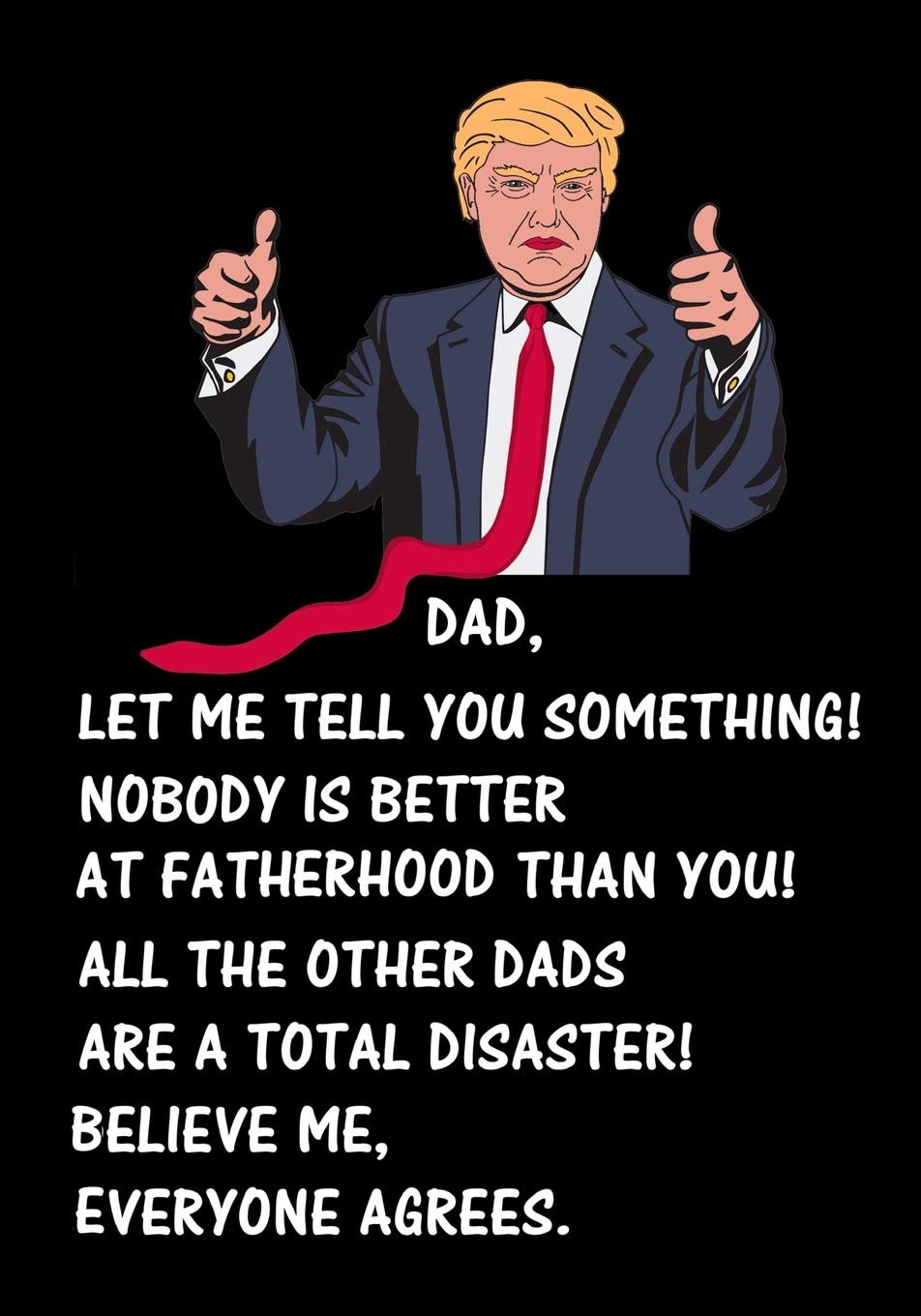 capítulo por capítulo baixar Dad, let me tell you something! Nobody is better at Fatherhood than you: Humorous Notebook, Donald Trump Father's Day Journal