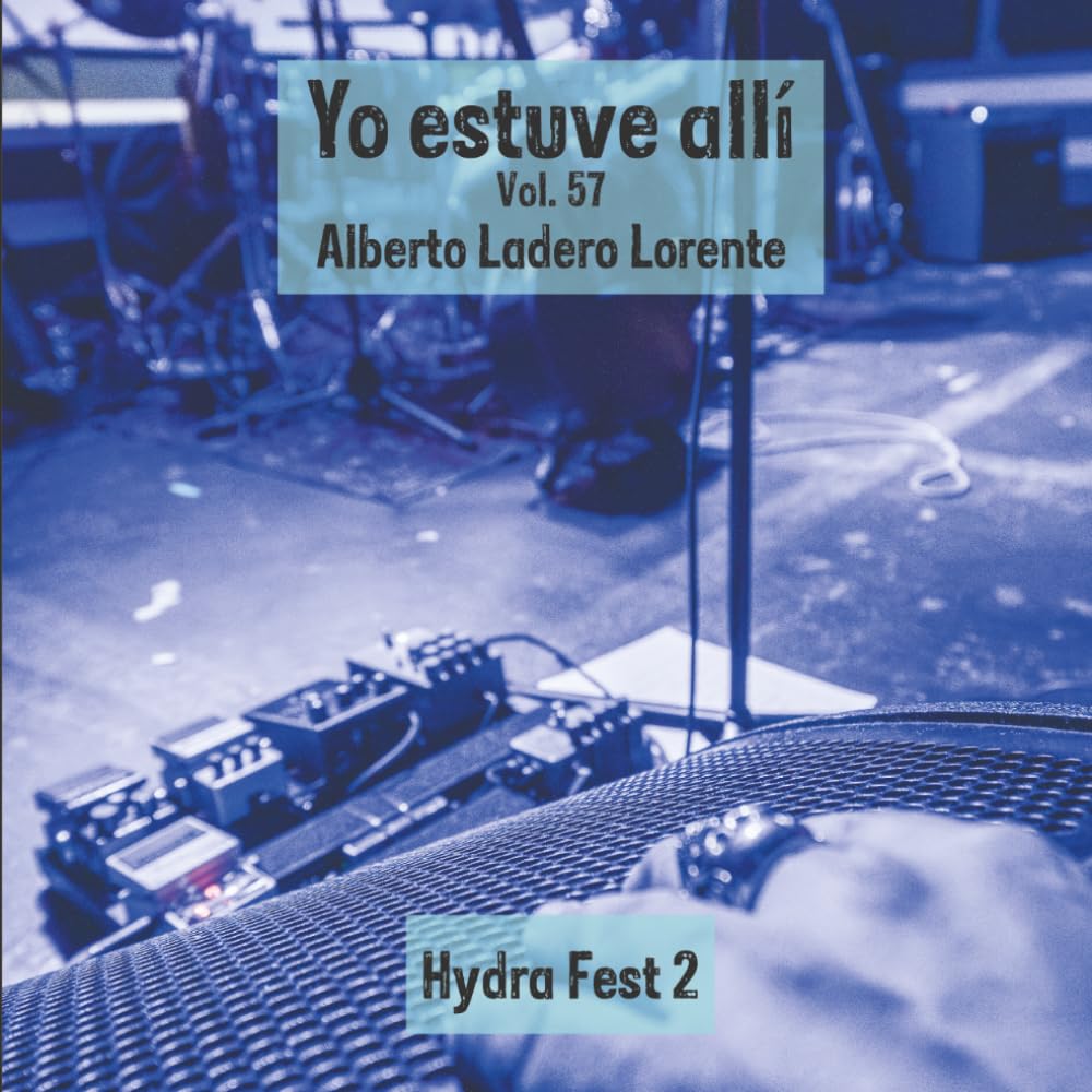 ler totalmente Hydra Fest 2: Yo estuve allí, vol. 57 (Spanish Edition)