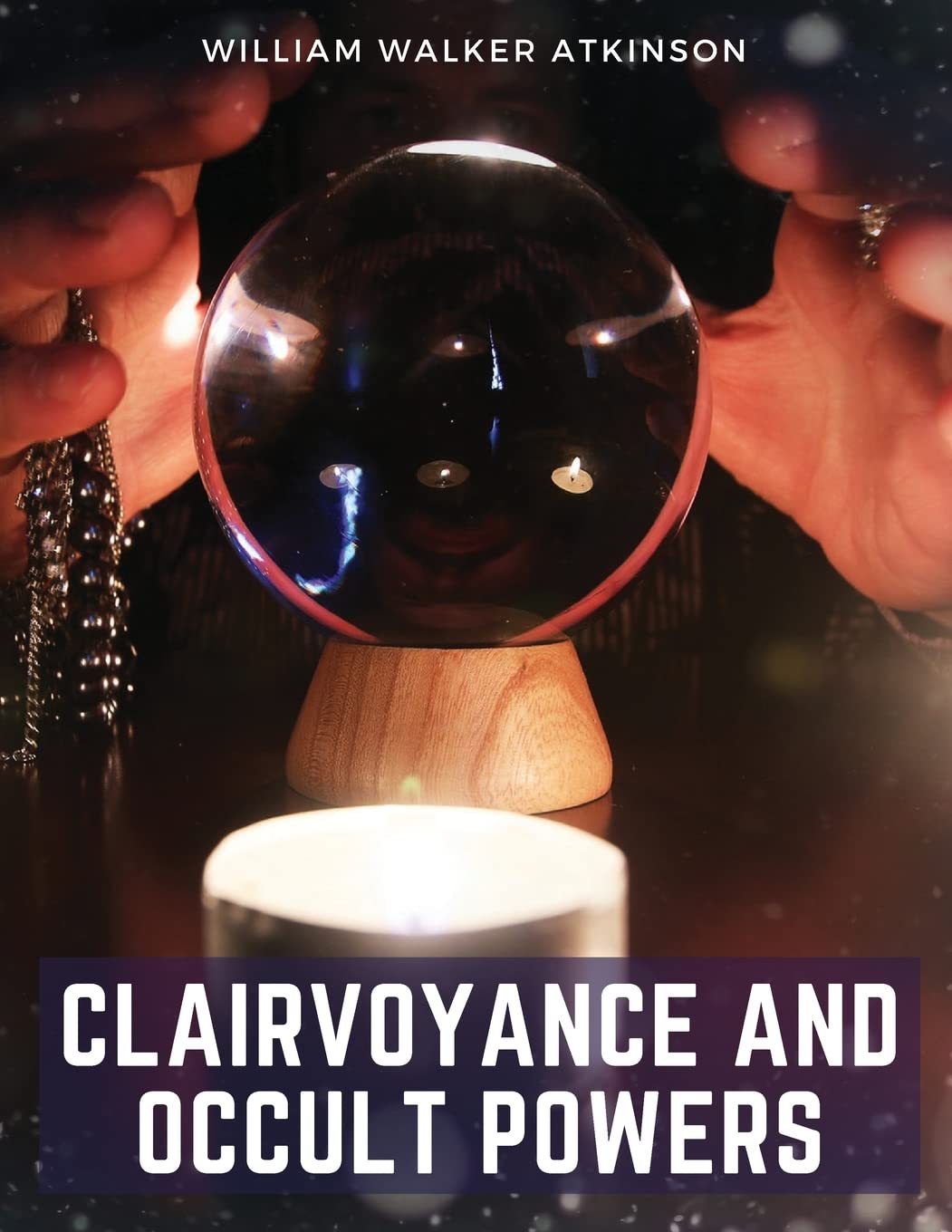Clairvoyance and Occult Powers baixar o livro de graça