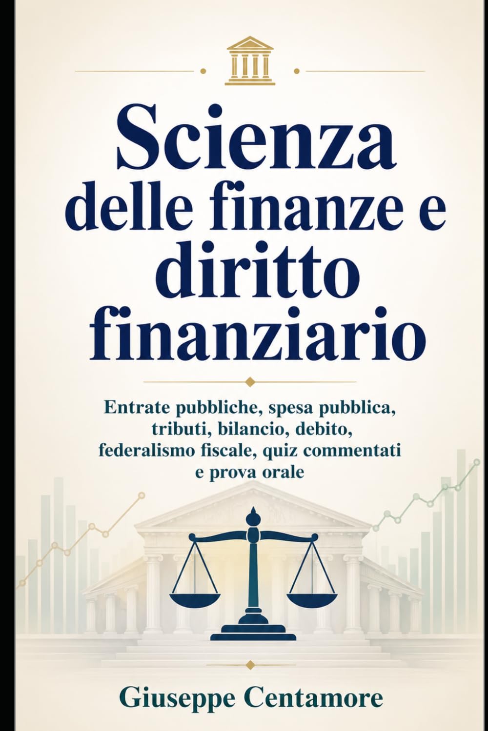 Scienza delle finanze e diritto finanziario: Entrate pubbliche, spesa pubblica, tributi, bilancio, debito, federalismo fiscale, quiz commentati e... commentati e casi guidati) (Italian Edition) baixar livro de graça